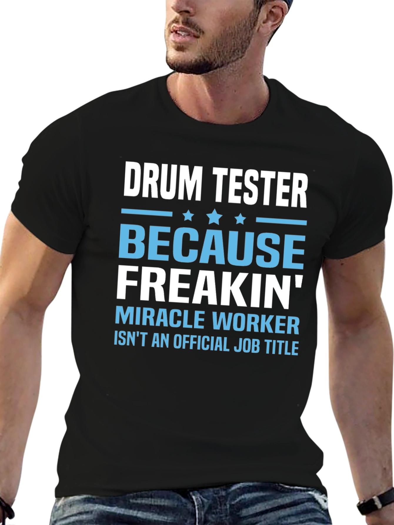 Drum Tester Funny Job Title T-Shirt