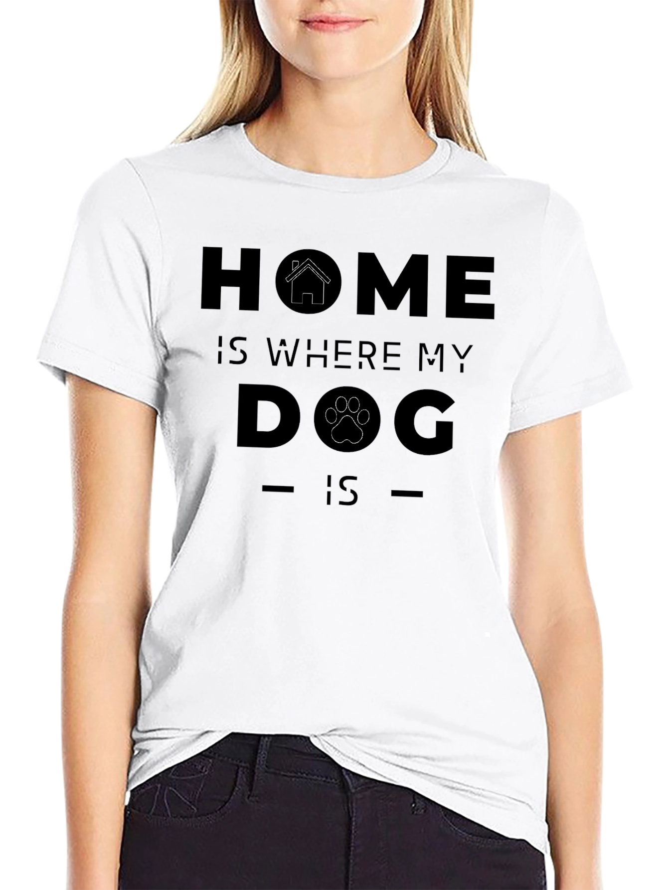 Home Is Where My Dog Is - Graphic T-Shirt