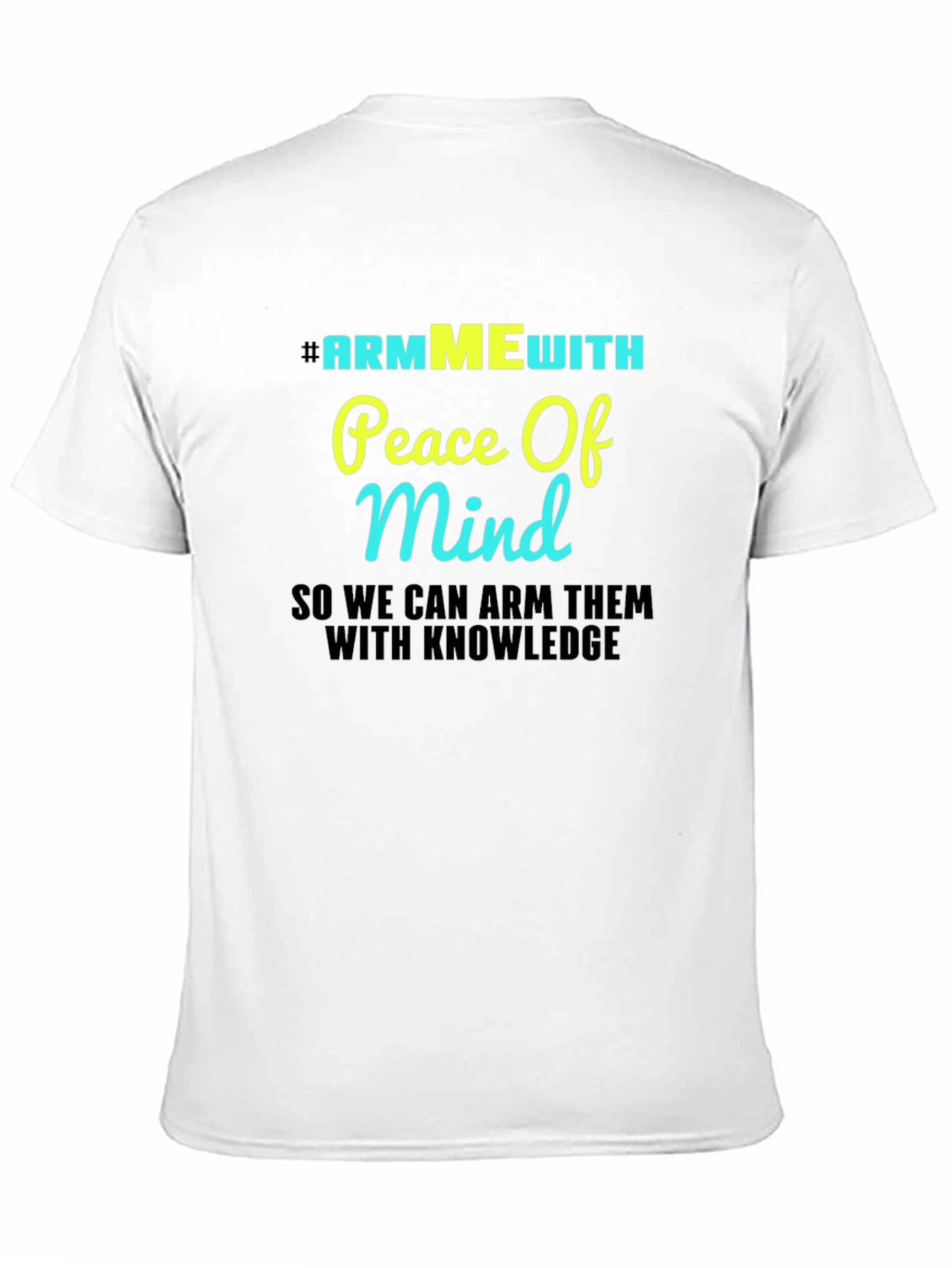 #ArmMEwith Peace Of Mind Graphic T-Shirt