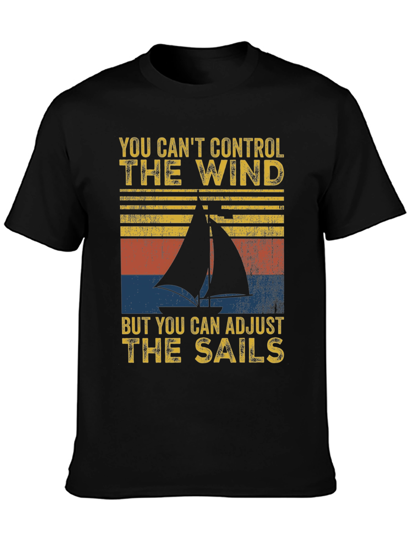 Sailing Quote T-Shirt - Adjust the Sails