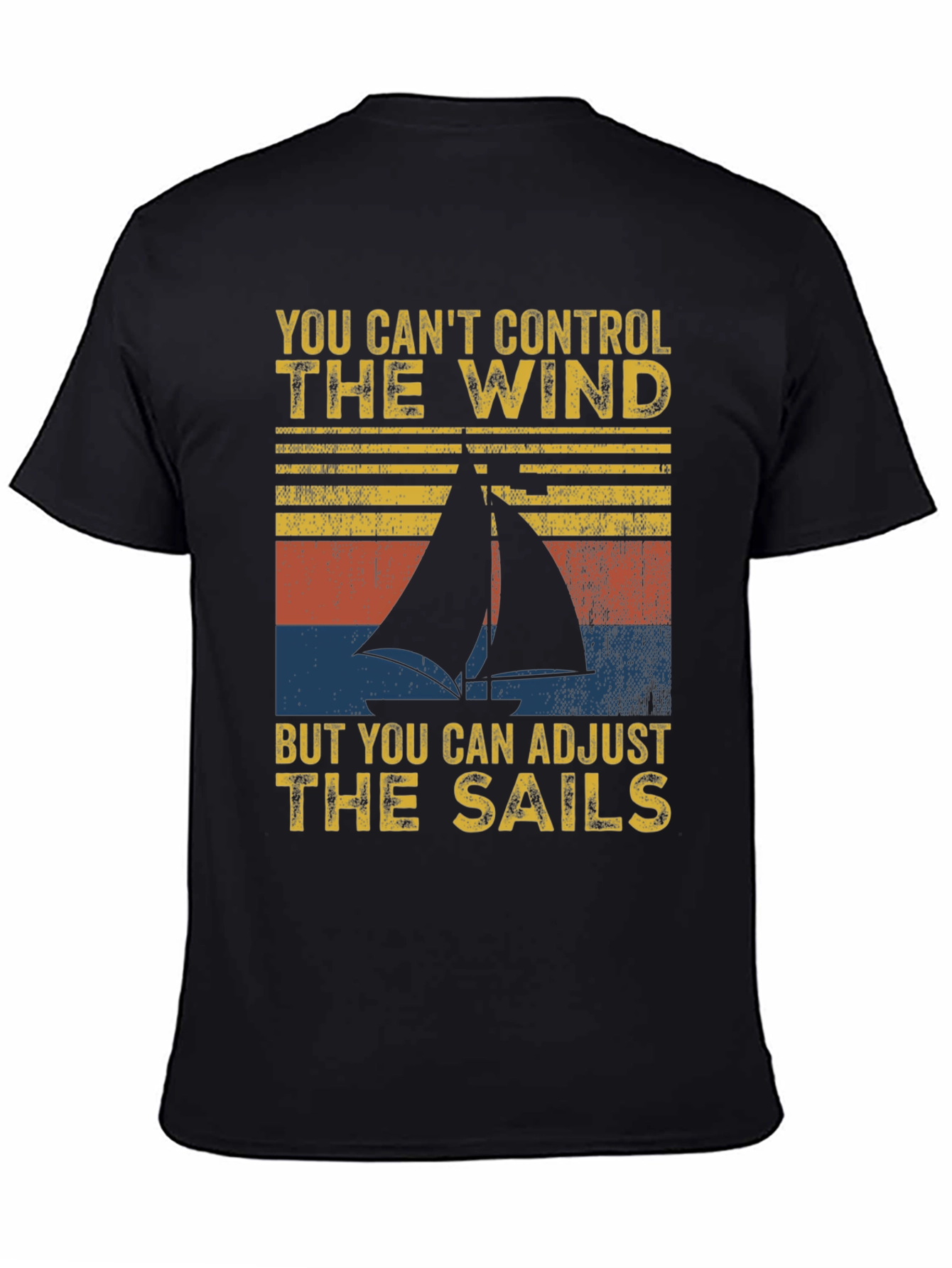Sailing Quote T-Shirt - Adjust the Sails