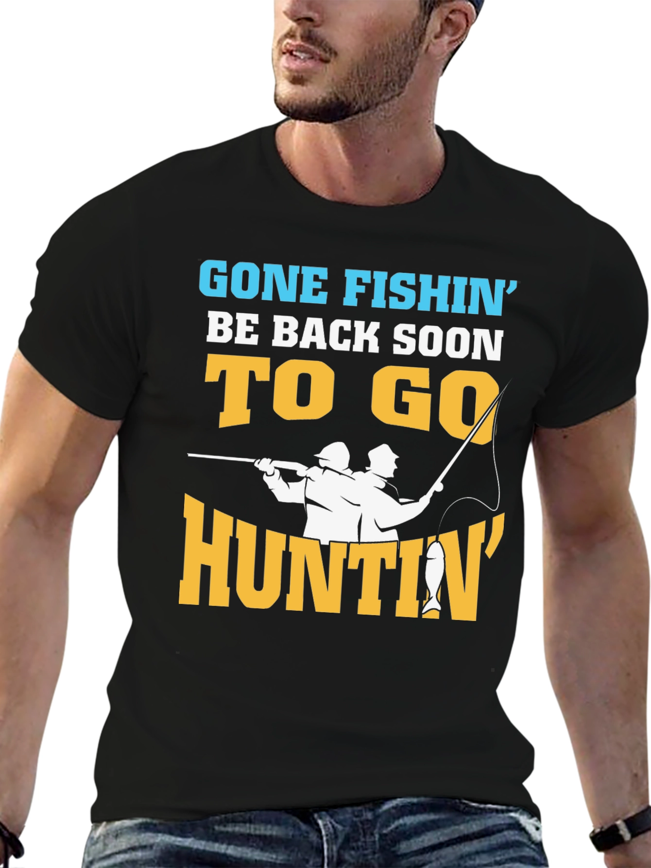 Gone Fishing to Go Huntin T-Shirt