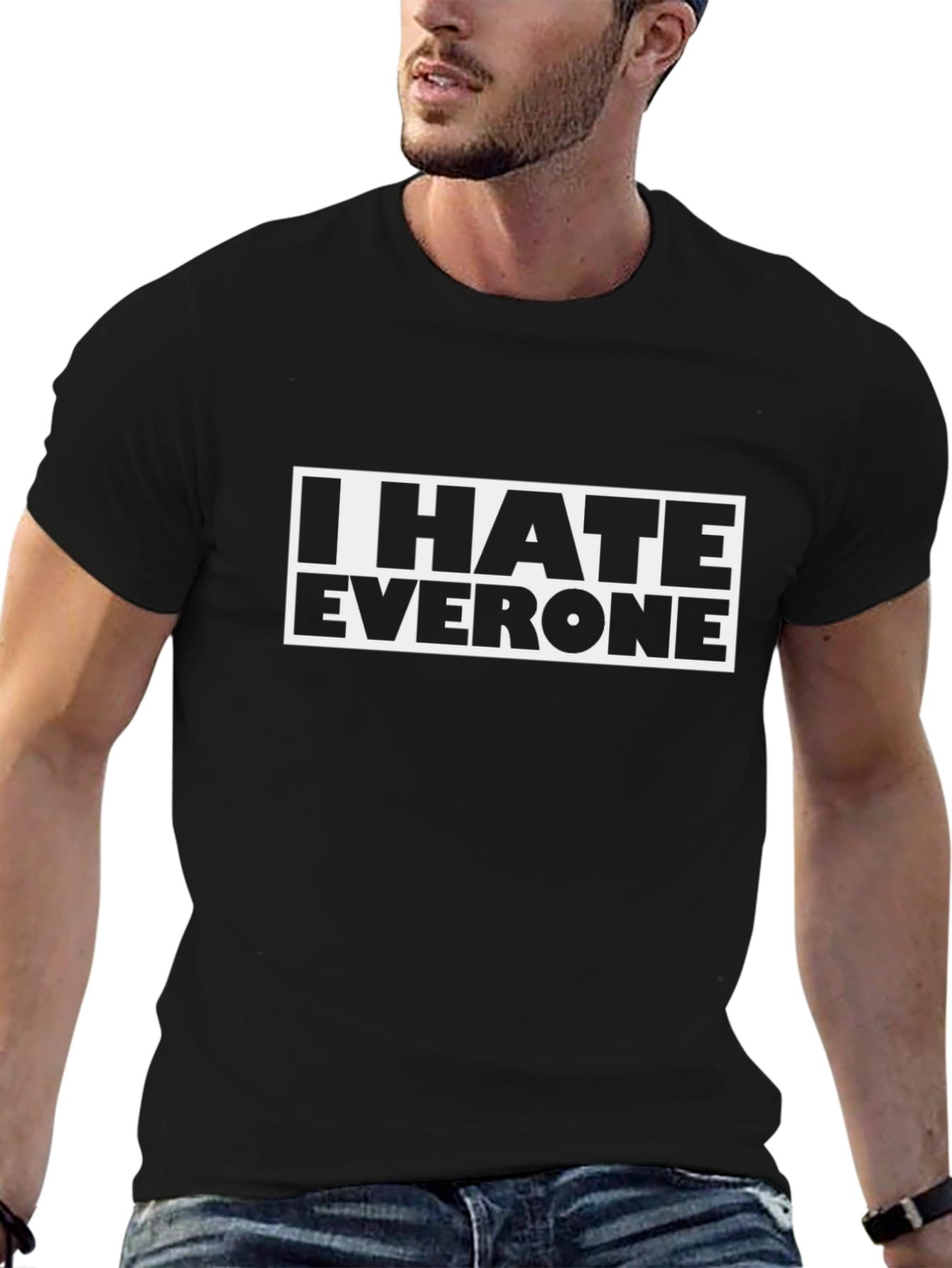I HATE EVERYONE Graphic Tee - Bold Statement T-Shirt
