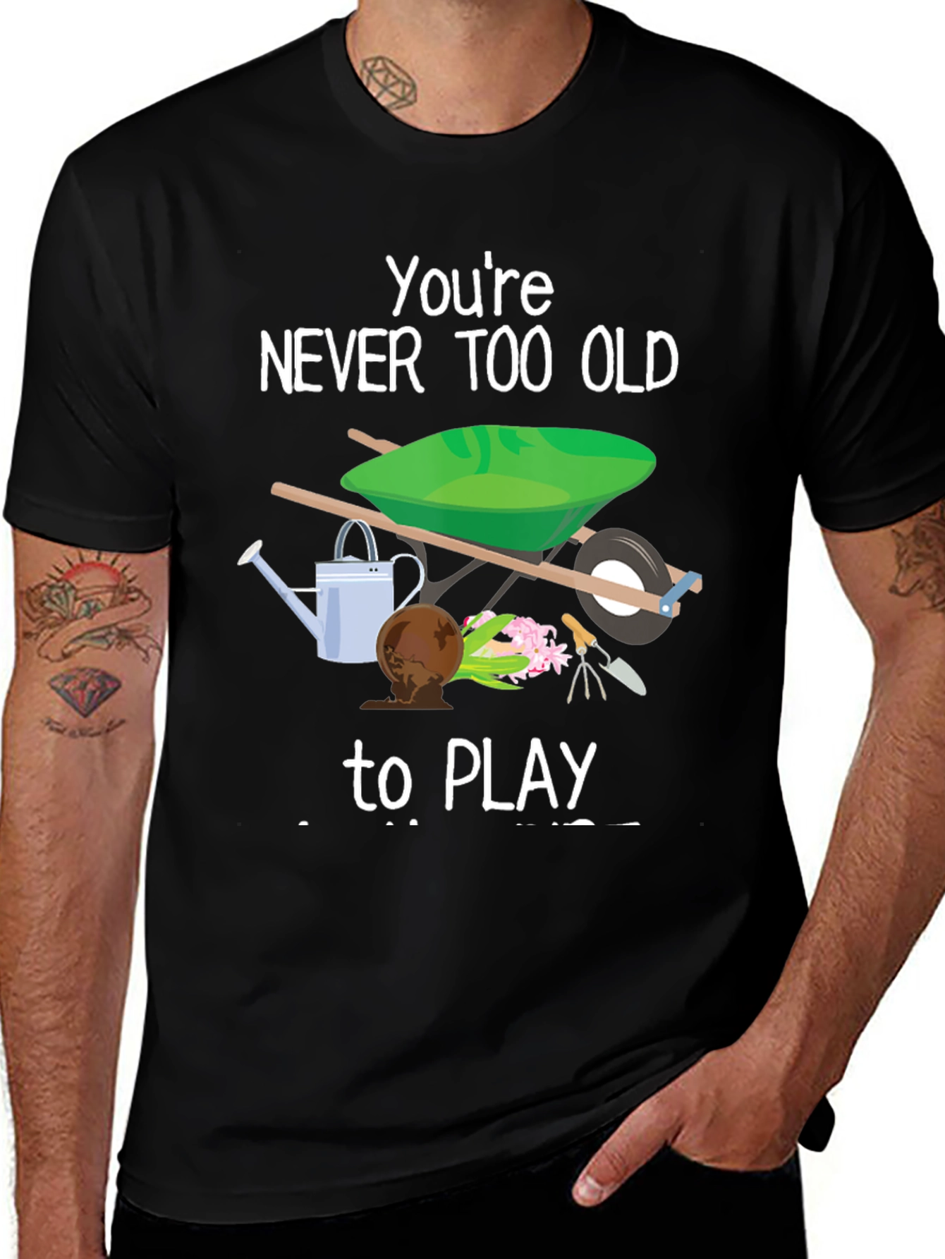 Never Too Old to Play Gardener T-Shirt