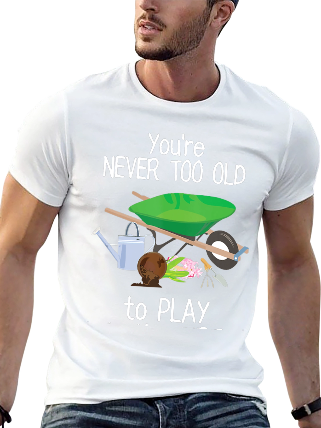 Never Too Old to Play Gardener T-Shirt