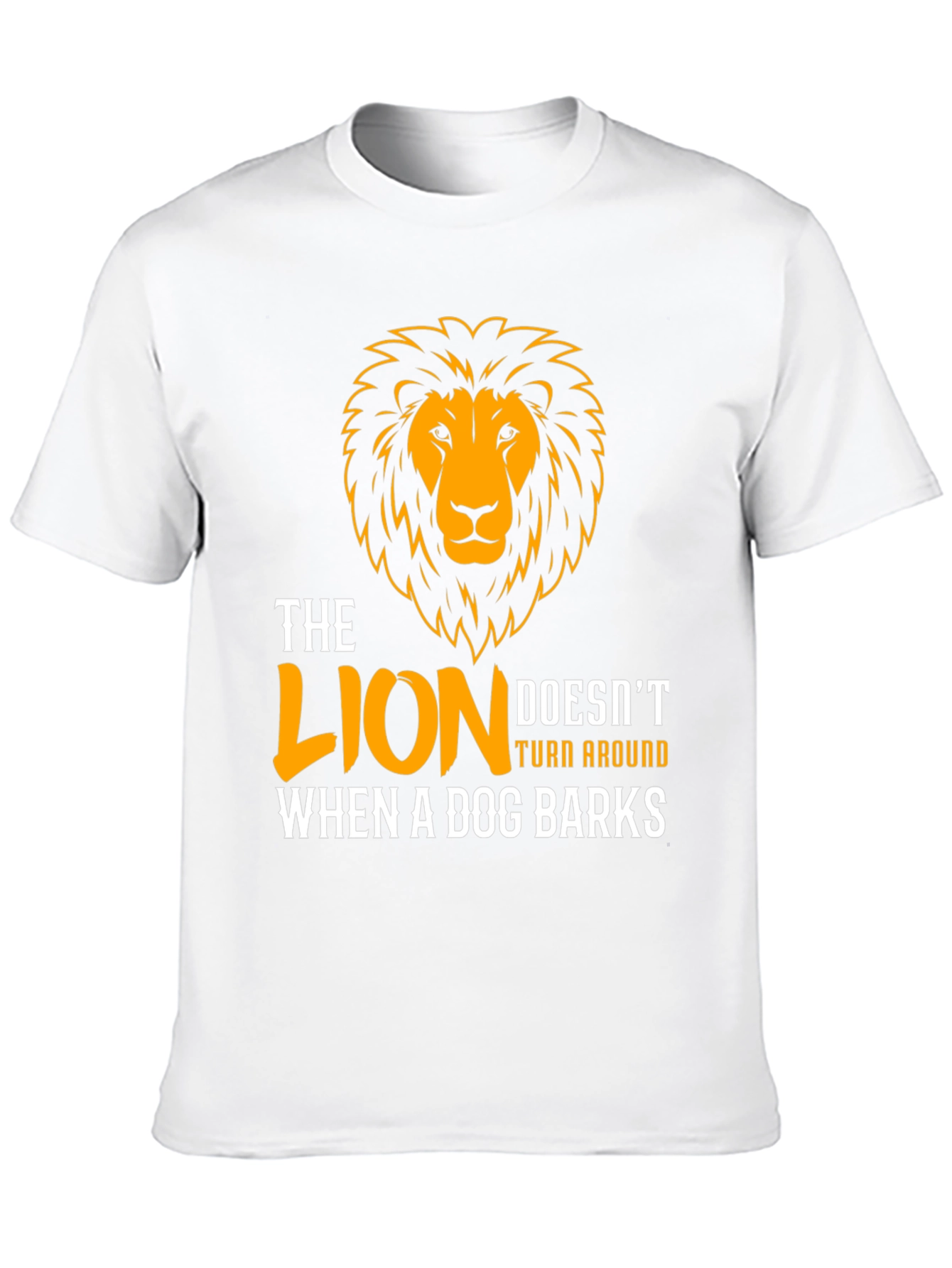 The Lion Doesnt Turn Around T-Shirt