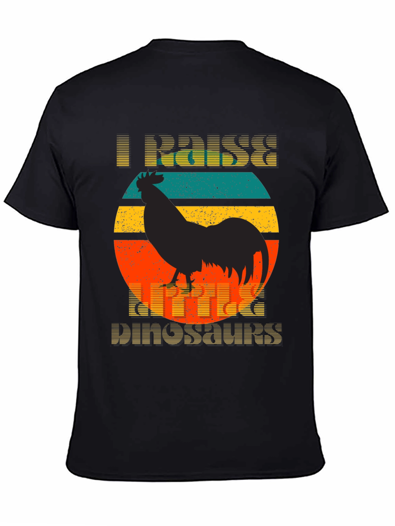 I Raise Tiny Dinosaurs Funny Chicken T-Shirt