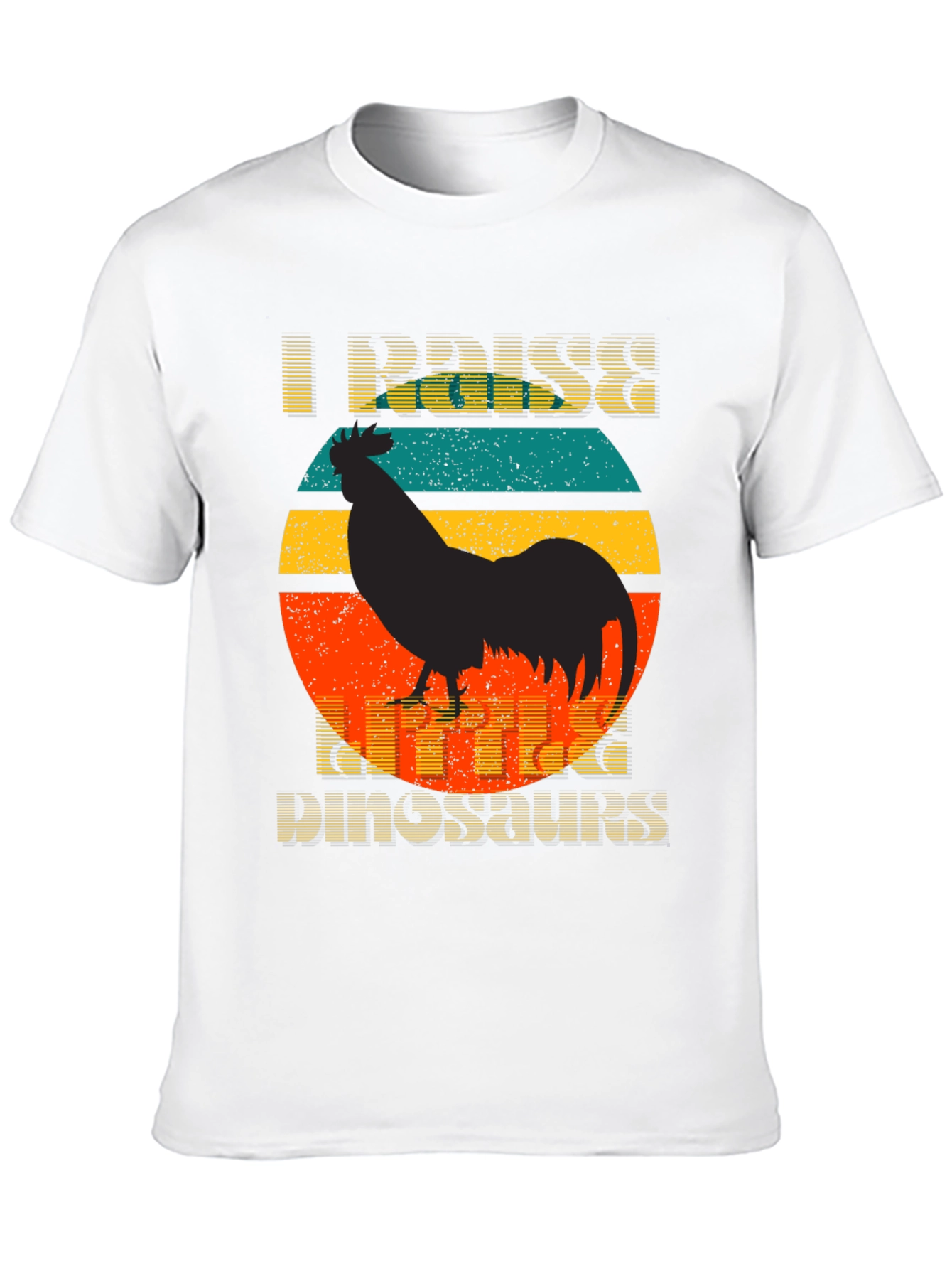 I Raise Tiny Dinosaurs Funny Chicken T-Shirt