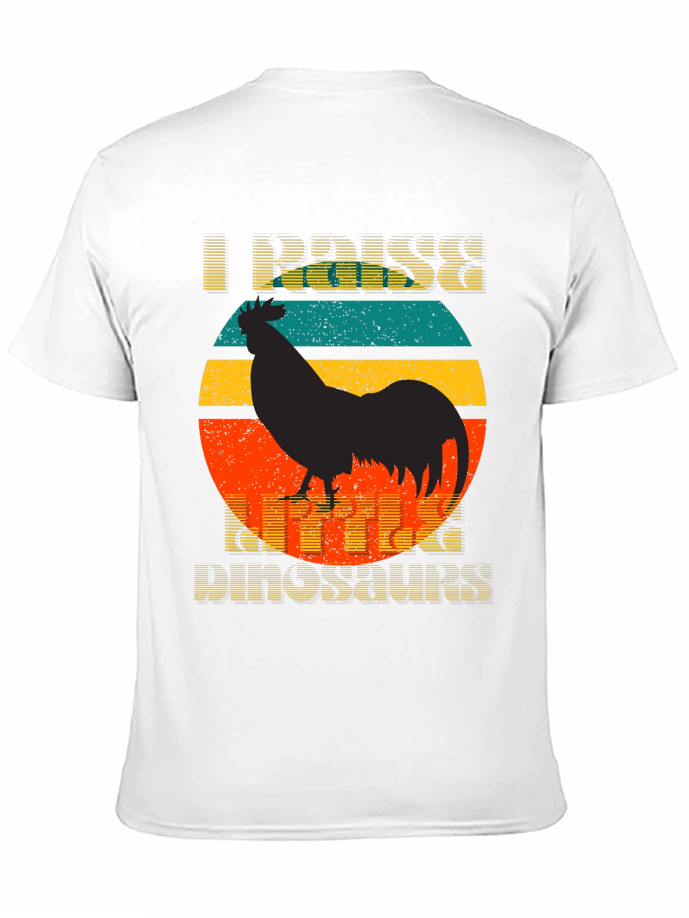 I Raise Tiny Dinosaurs Funny Chicken T-Shirt