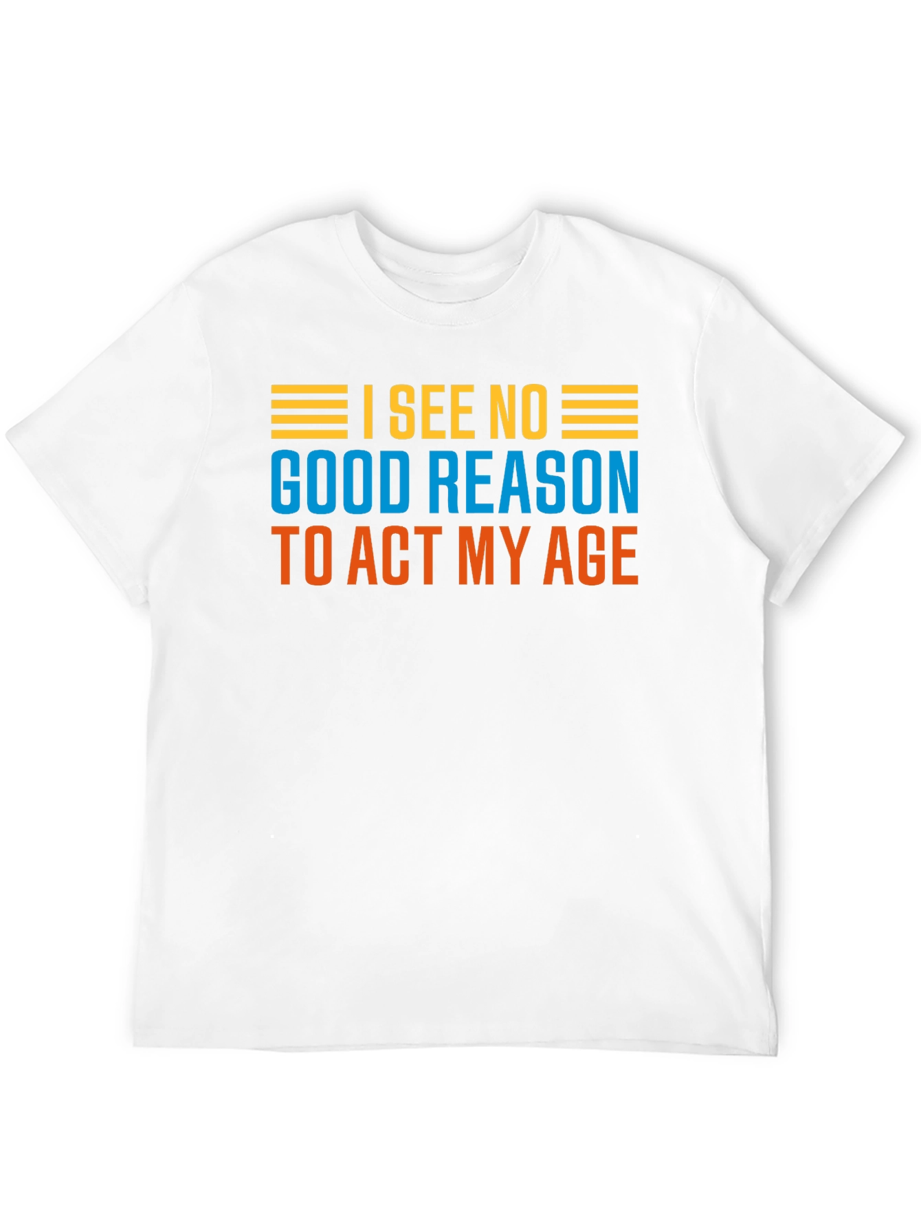 Funny I See No Good Reason Graphic Tee