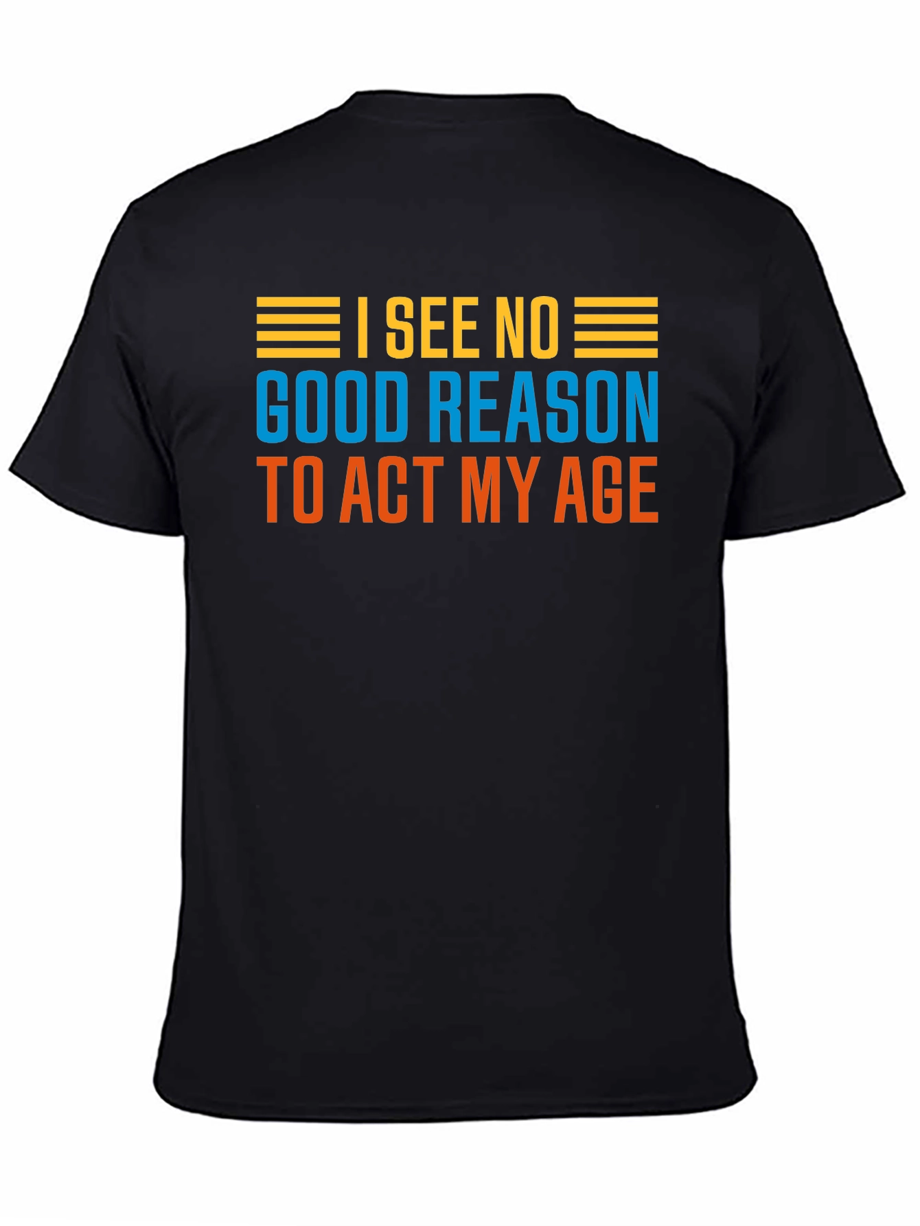 Funny I See No Good Reason Graphic Tee