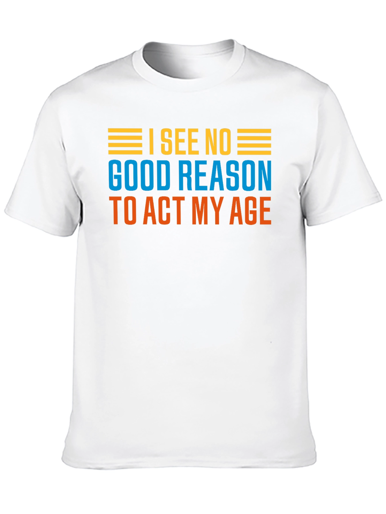 Funny I See No Good Reason Graphic Tee