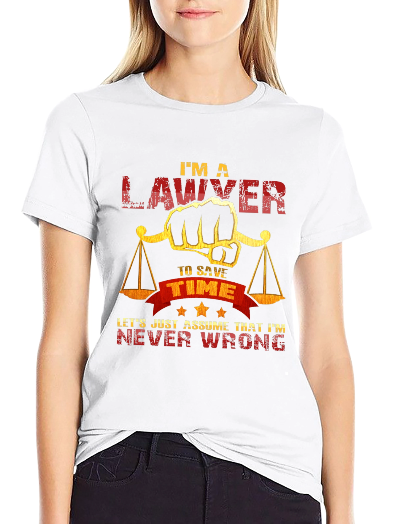 Lawyer T-Shirt - Im A Lawyer to Save Time