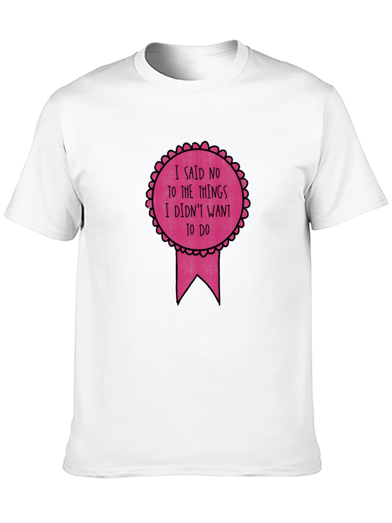 Sarcastic I Said No Graphic Tee