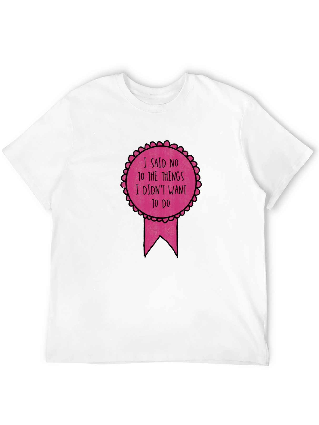 Sarcastic I Said No Graphic Tee
