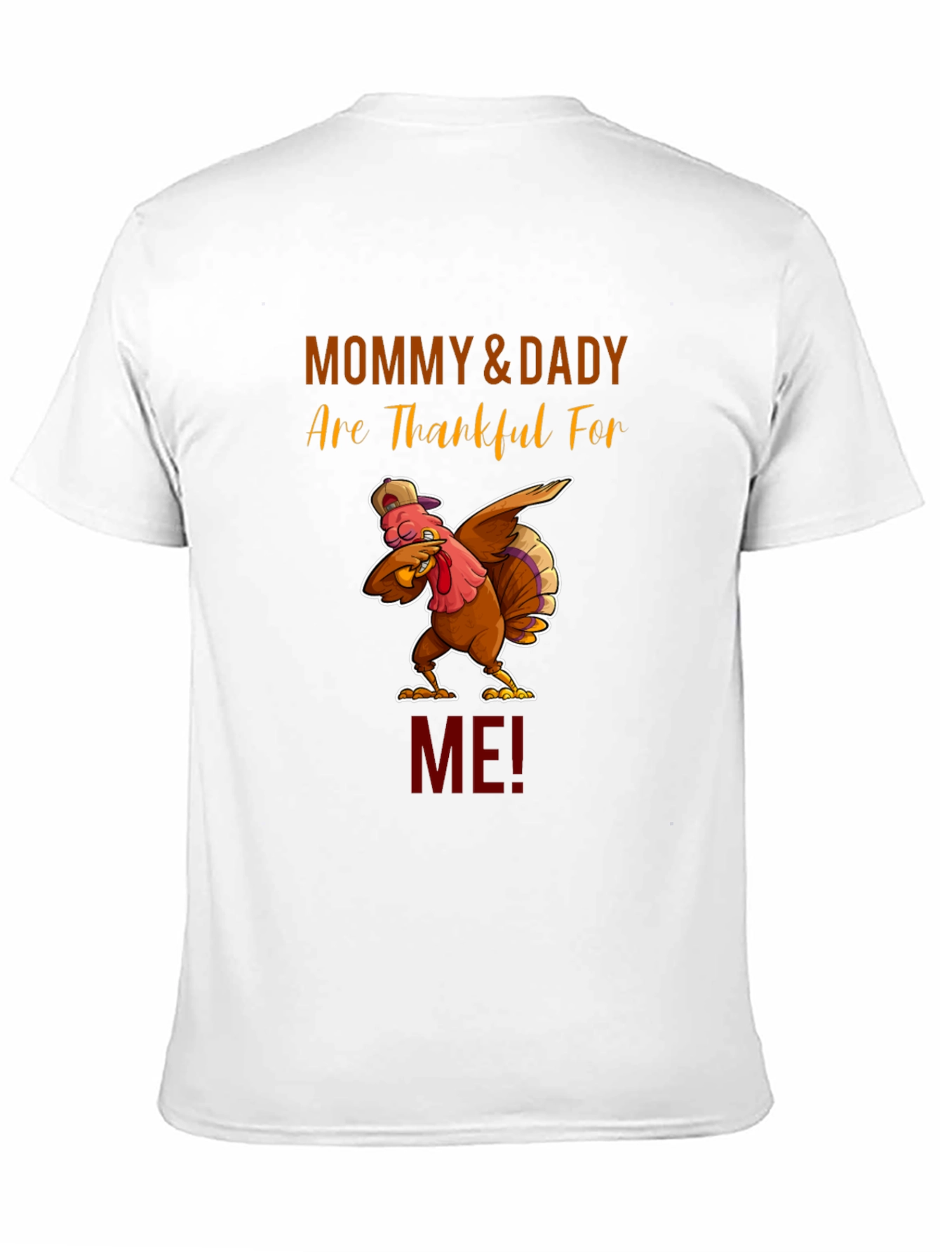 Mommy & Daddy Thankful Turkey Thanksgiving T-Shirt