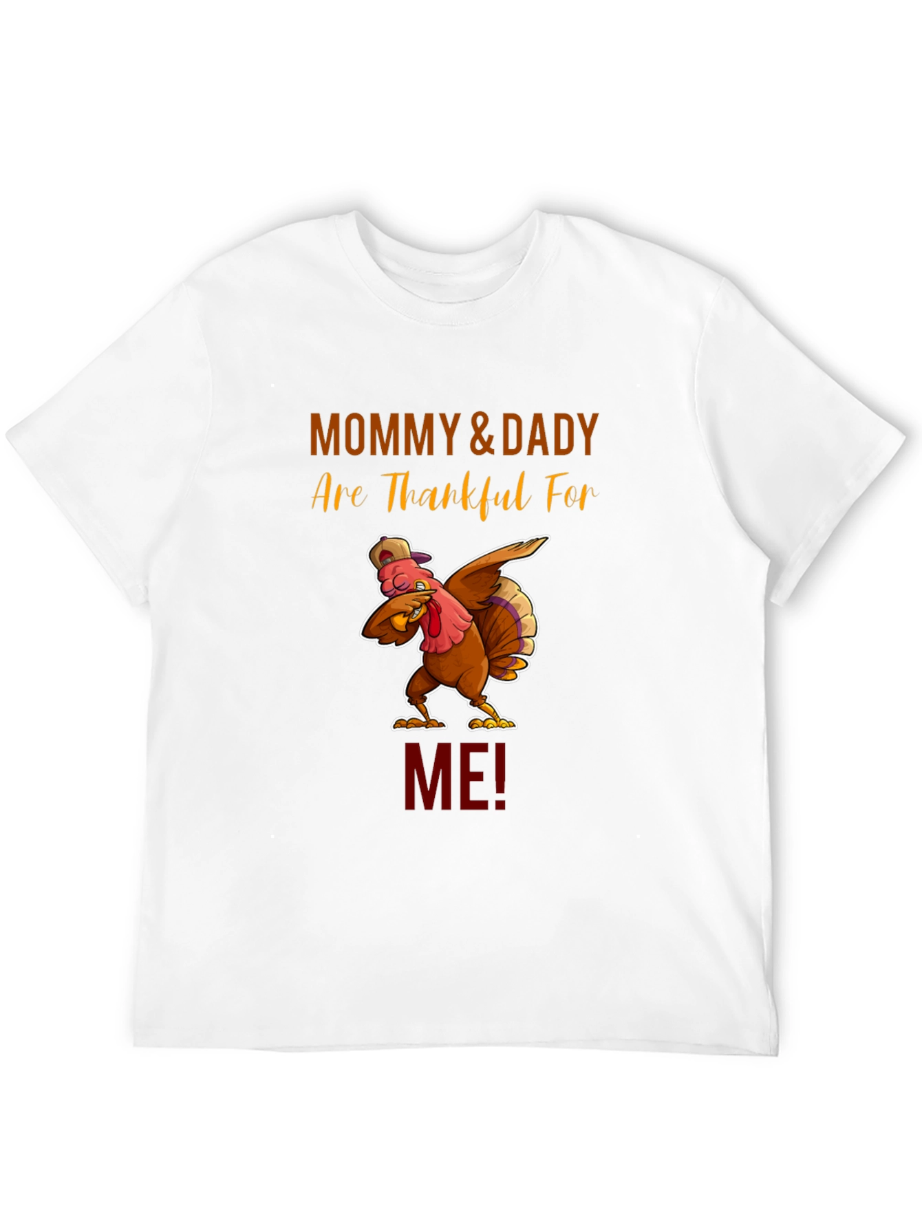 Mommy & Daddy Thankful Turkey Thanksgiving T-Shirt