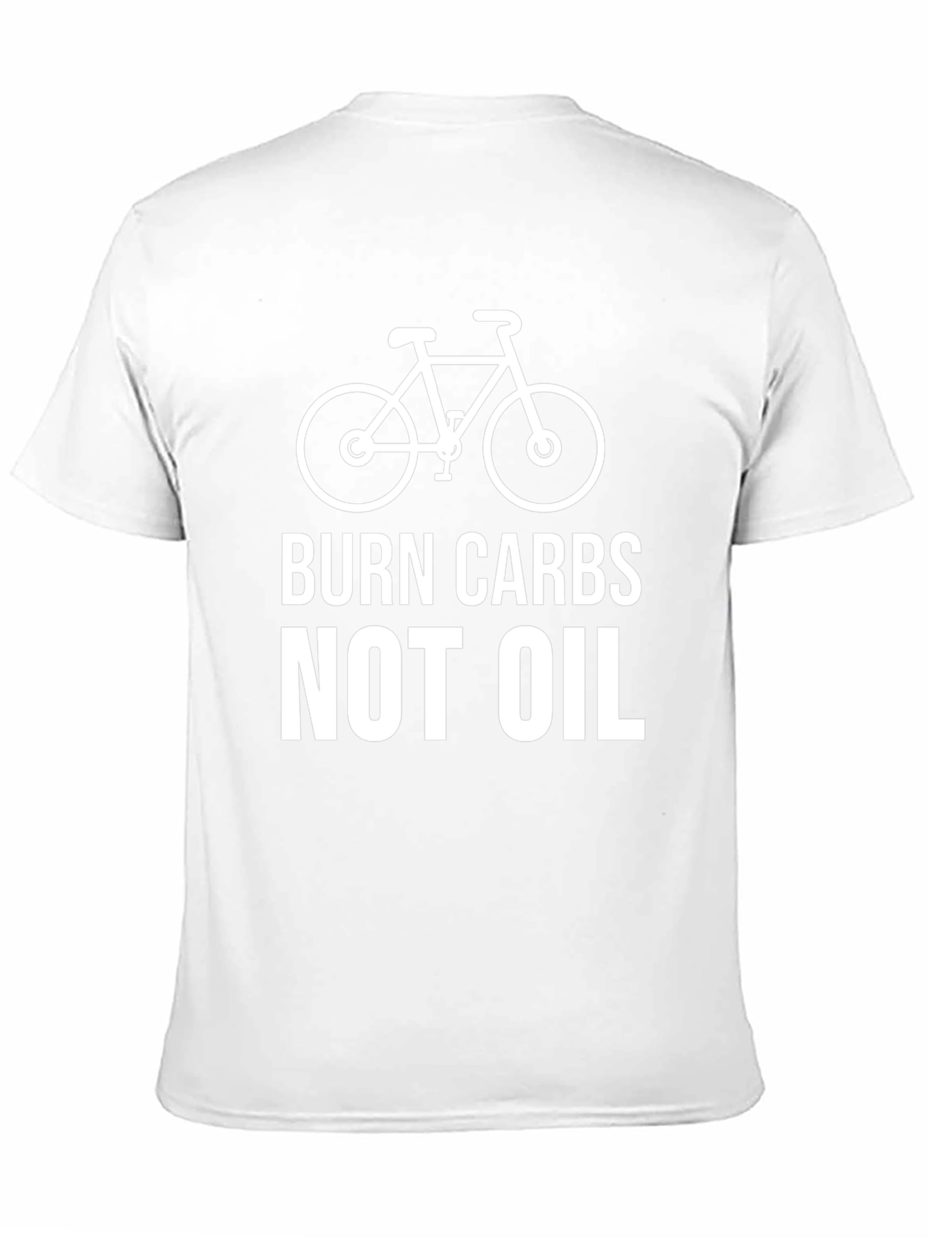 Burn Carbs Not Oil - Cycling T-Shirt