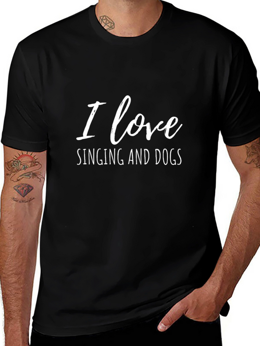 I Love Singing and Dogs Black T-Shirt