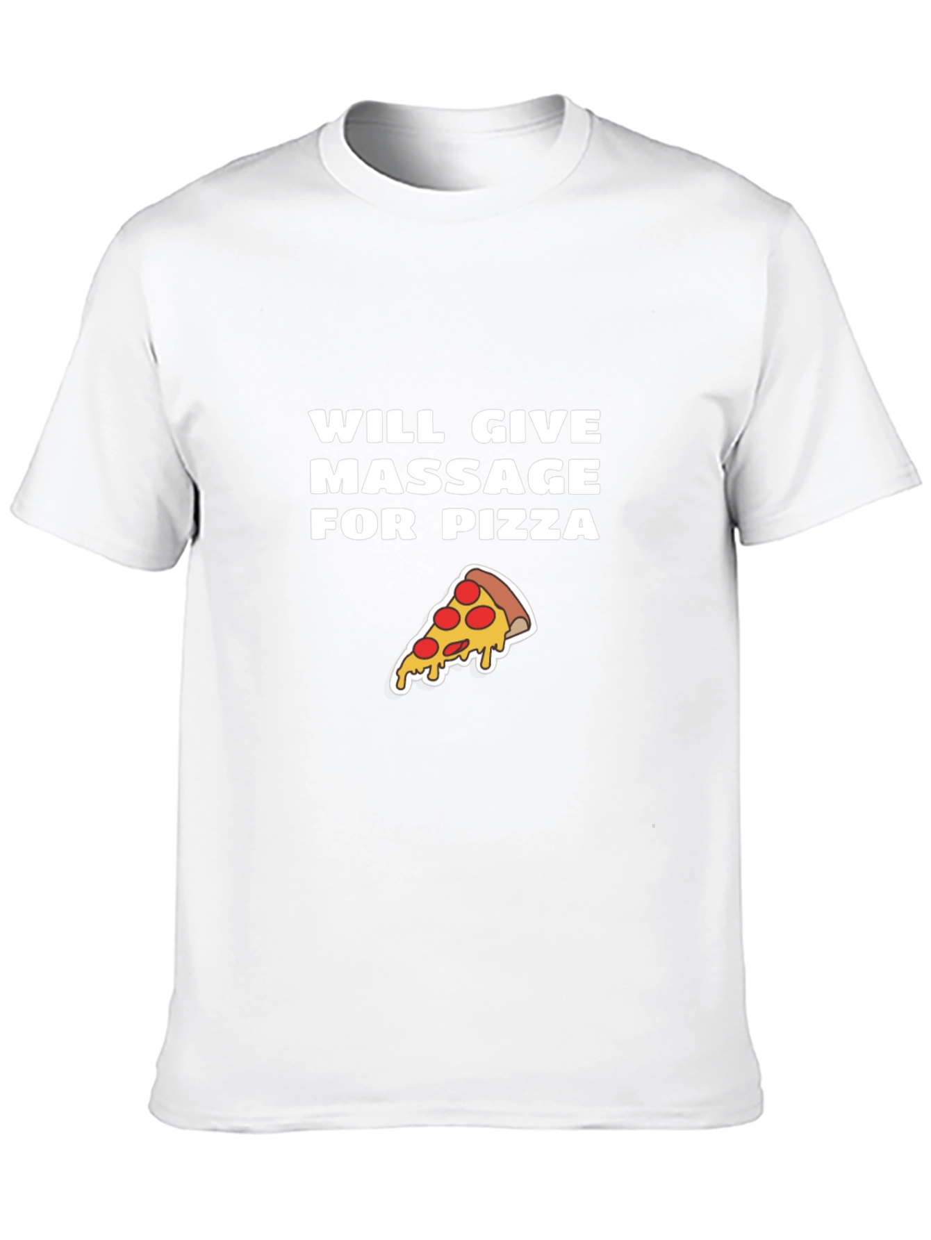 Massage for Pizza T-Shirt - Funny Graphic Tee