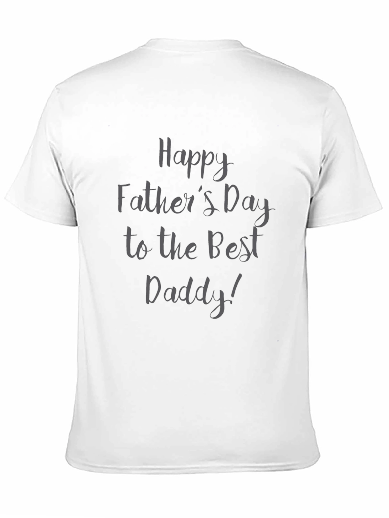 Happy Fathers Day T-Shirt - Best Daddy Gift