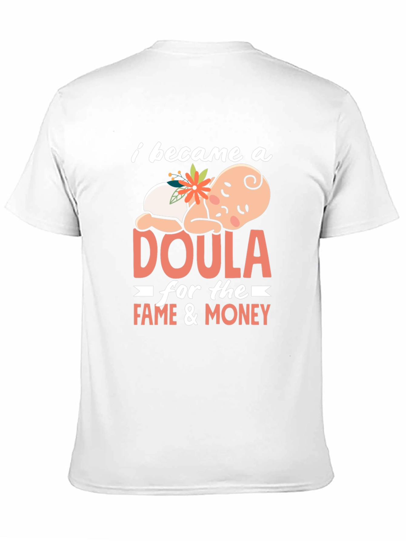 Doula Fame & Money Graphic T-Shirt