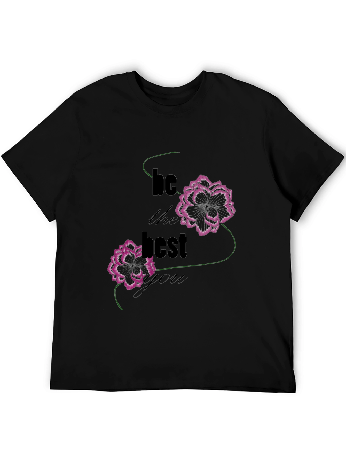 Be The Best Graphic T-Shirt - Floral Design