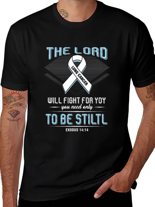 Lung Cancer Awareness T-Shirt - The Lord Will Fight For You