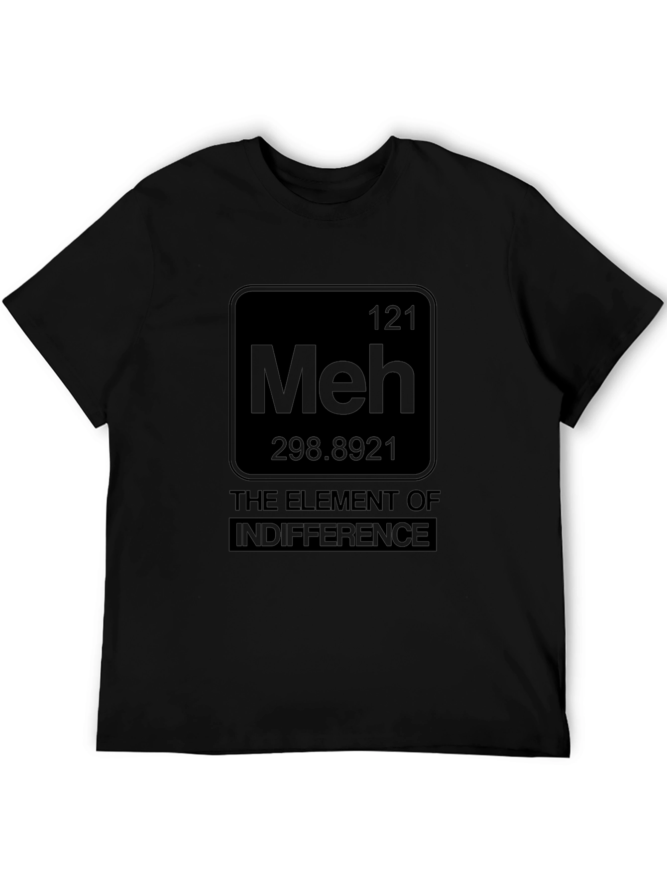 Meh Element T-Shirt - Indifference Tee