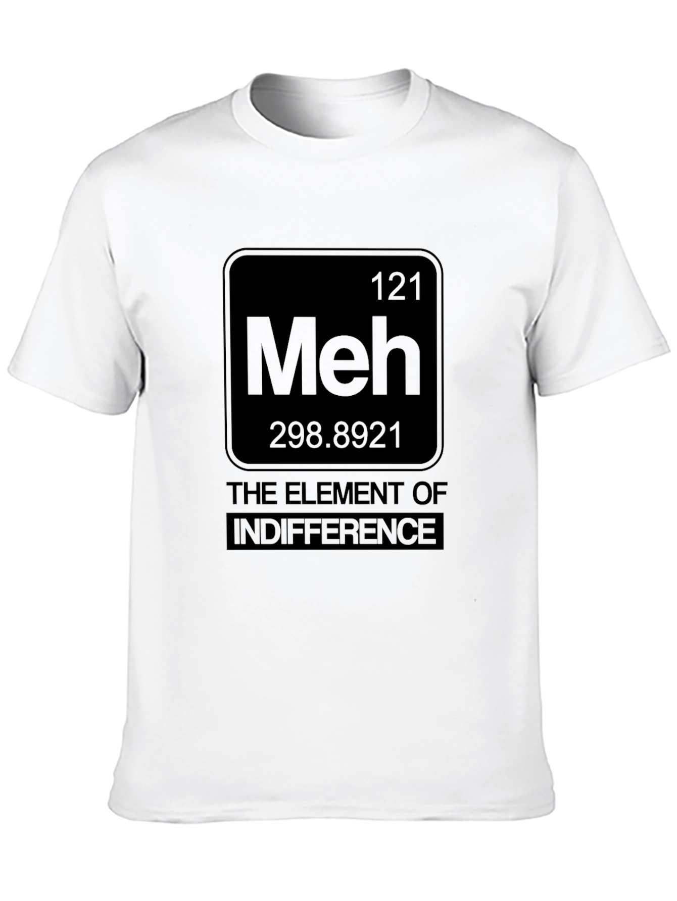 Meh Element T-Shirt - Indifference Tee