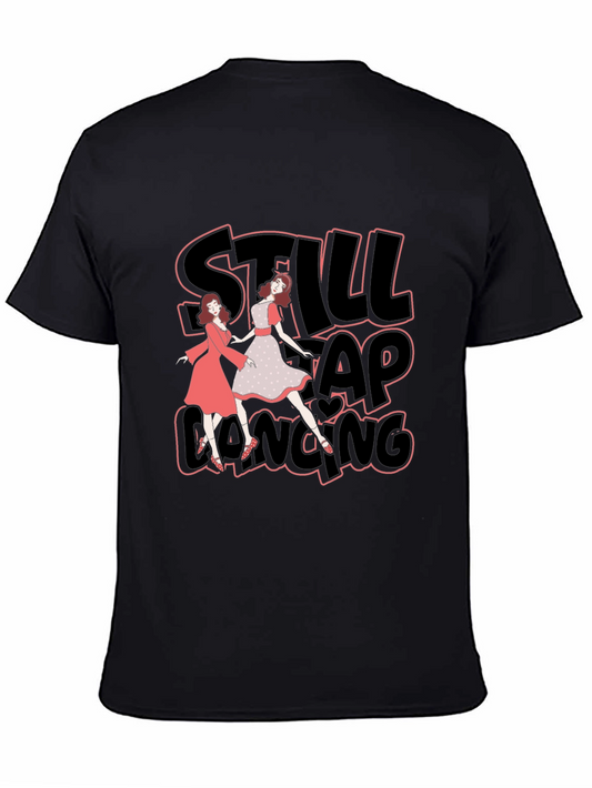 Still Tap Dancing Black T-Shirt