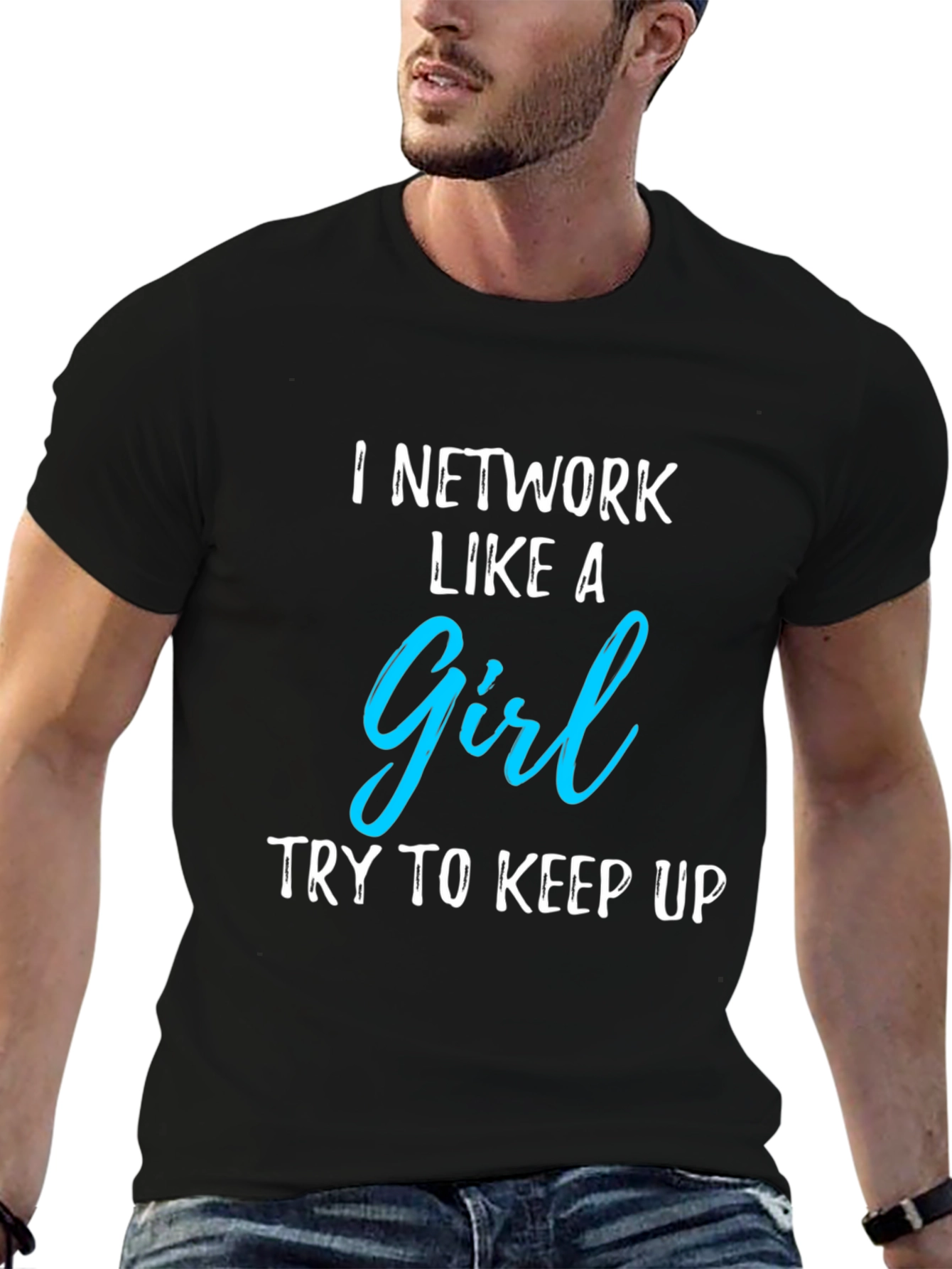 I Network Like A Girl Graphic T-Shirt