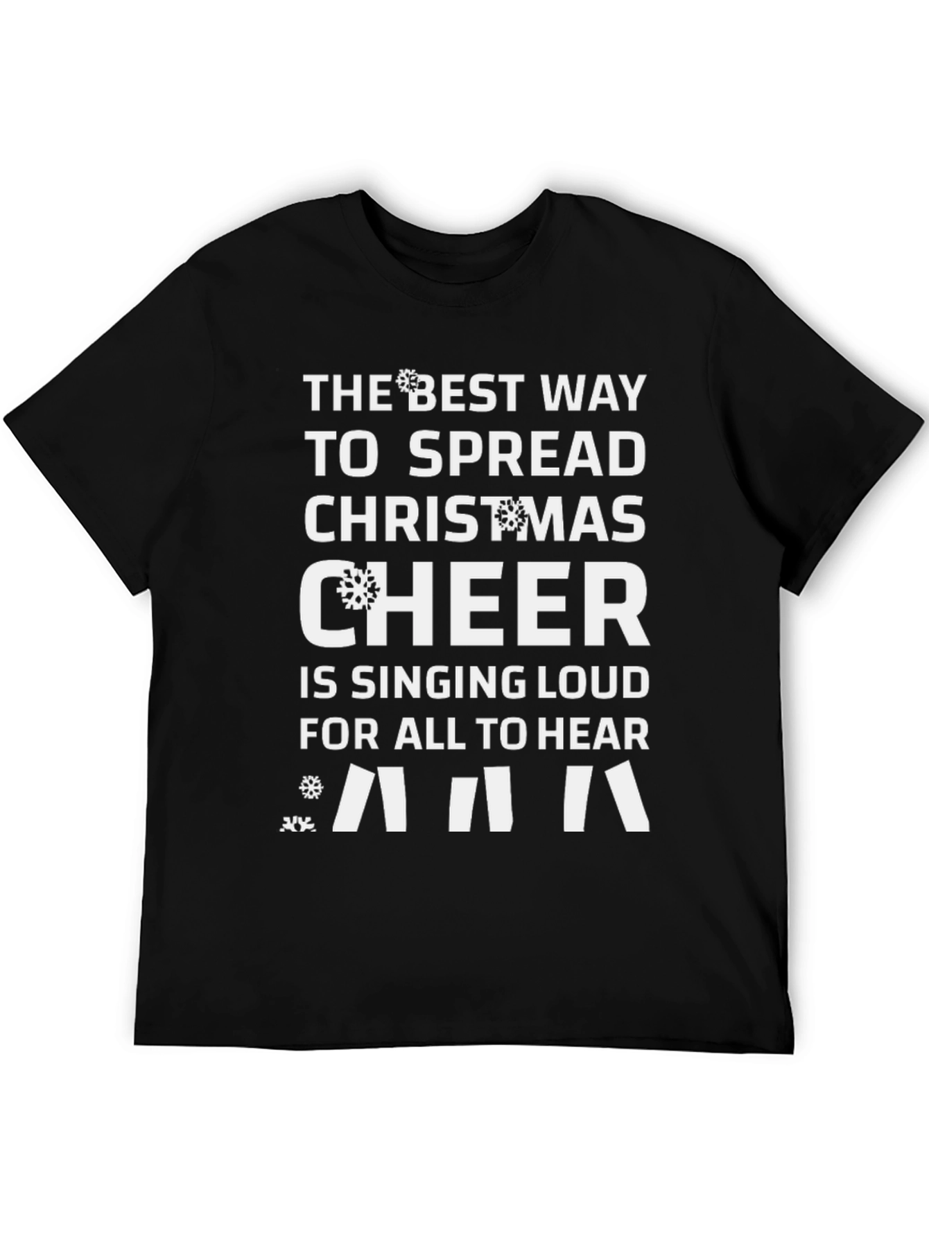 Christmas Cheer T-Shirt - Sing Loud Holiday Tee