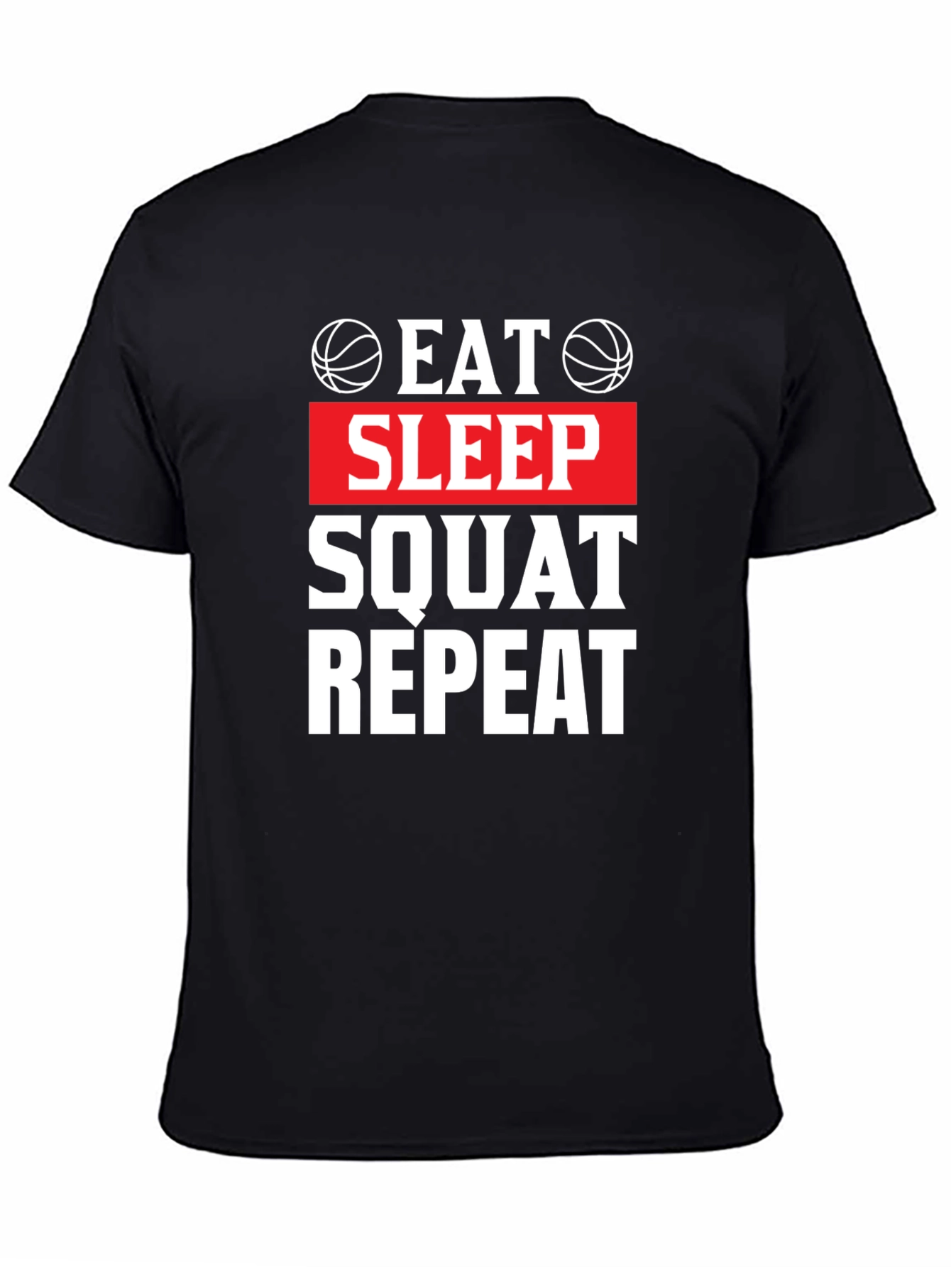 Eat Sleep Squat Repeat Graphic T-Shirt