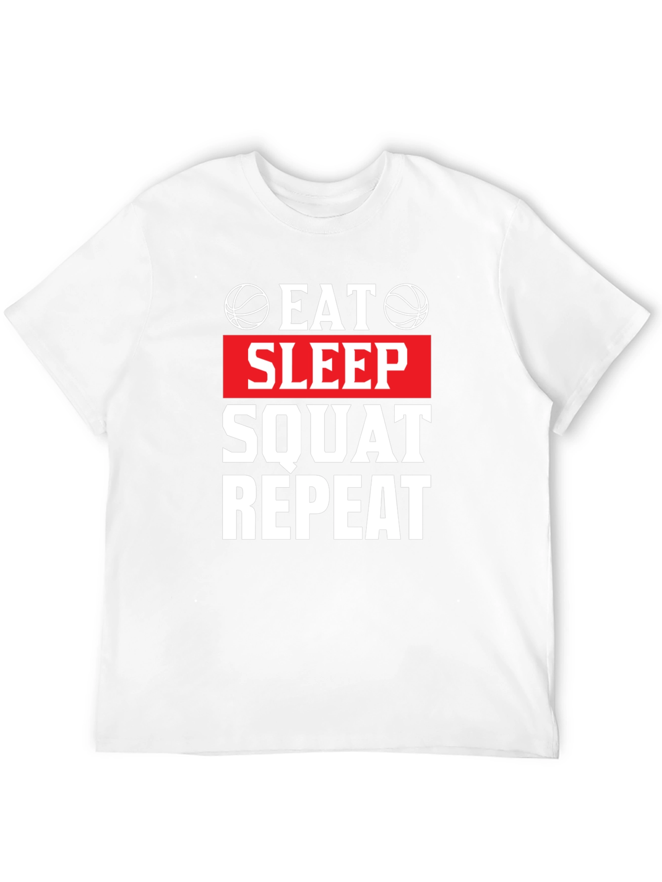 Eat Sleep Squat Repeat Graphic T-Shirt