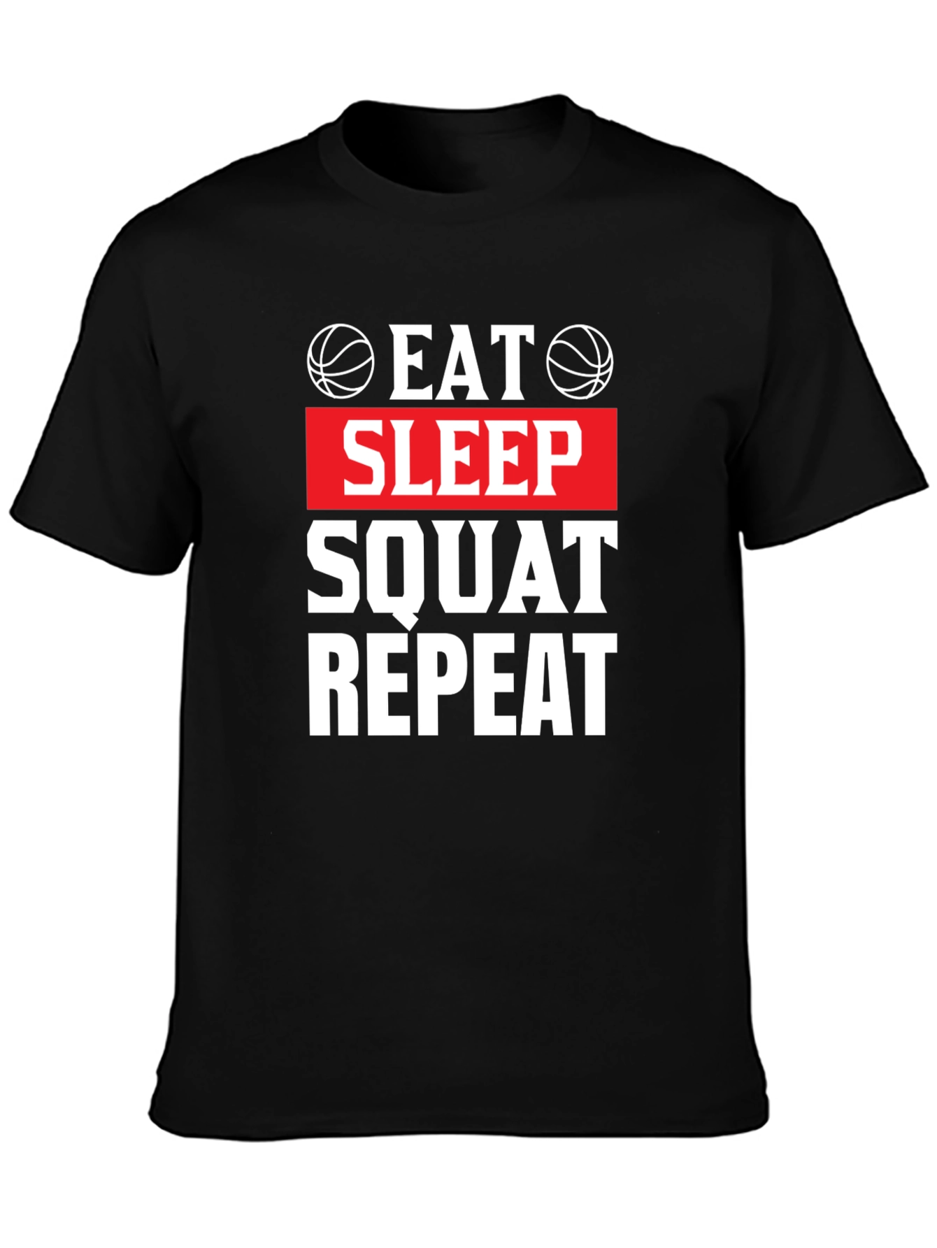 Eat Sleep Squat Repeat Graphic T-Shirt