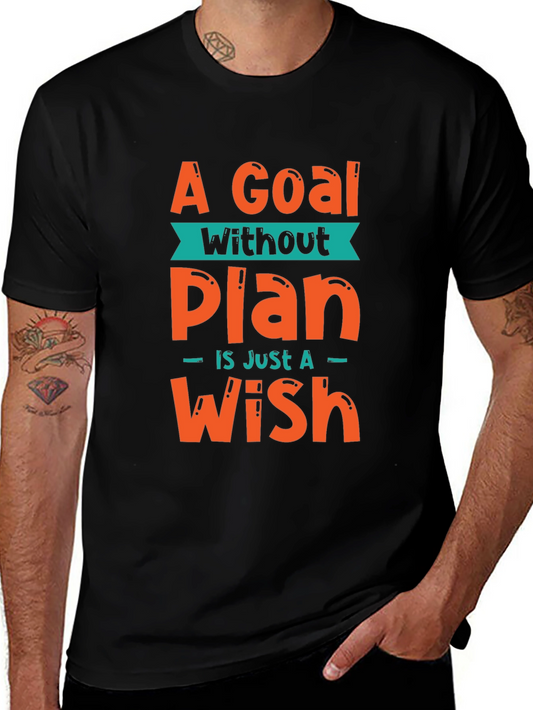 Goal Without a Plan Graphic Tee - Motivational T-Shirt