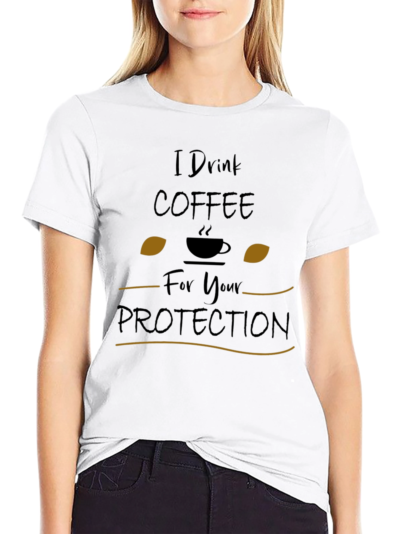 I Drink Coffee for Your Protection Graphic Tee