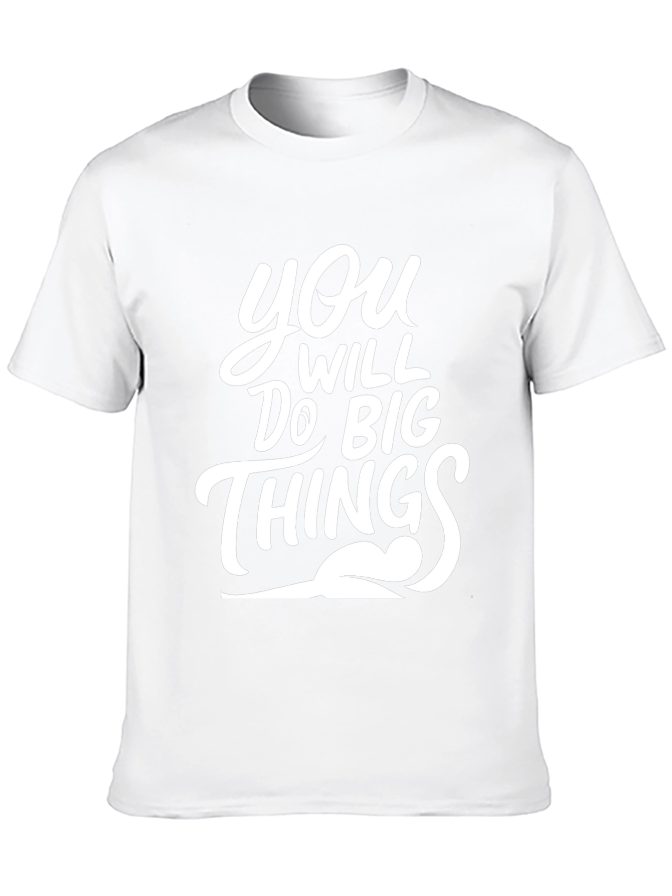 Motivational You Will Do Big Things Black T-Shirt