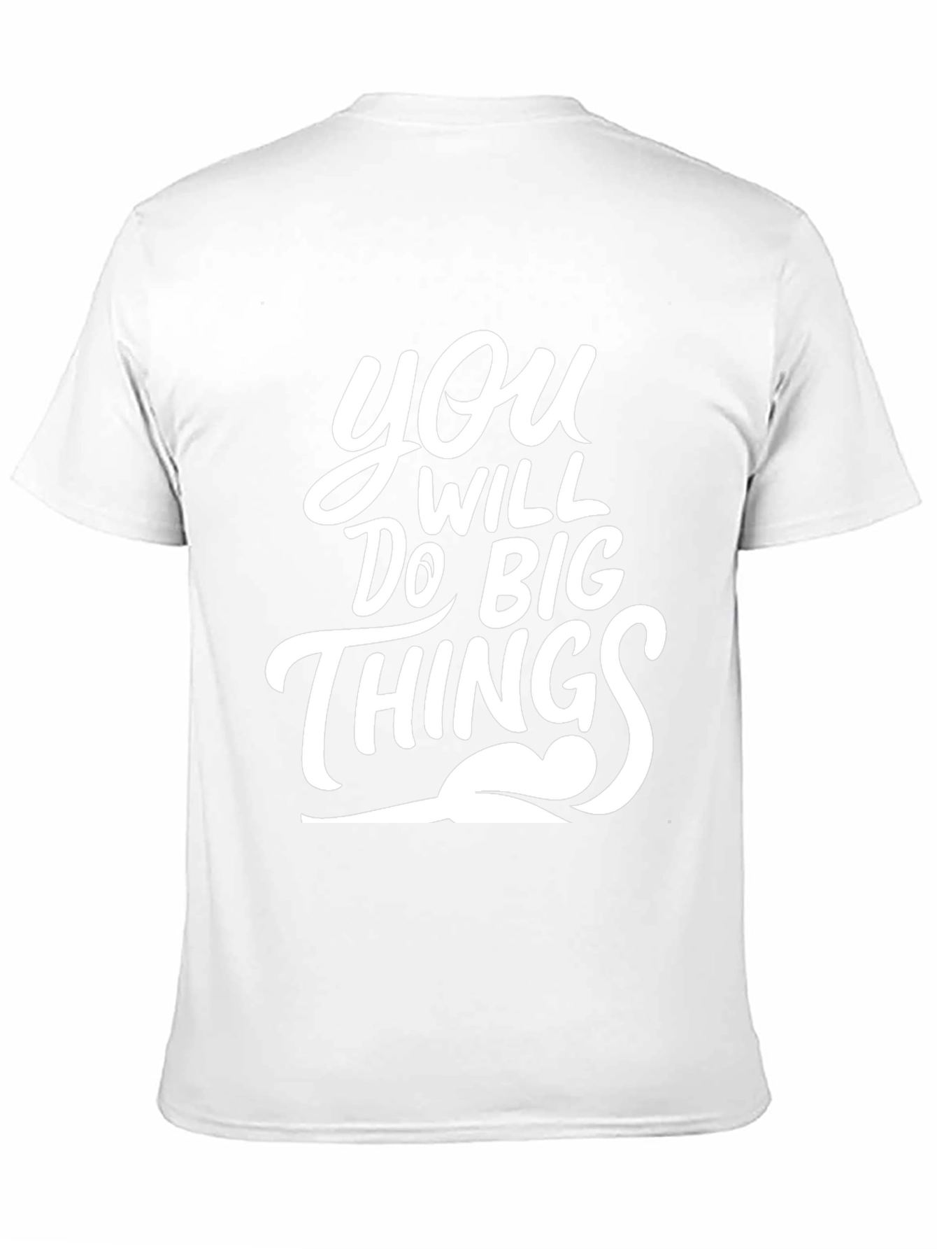 Motivational You Will Do Big Things Black T-Shirt