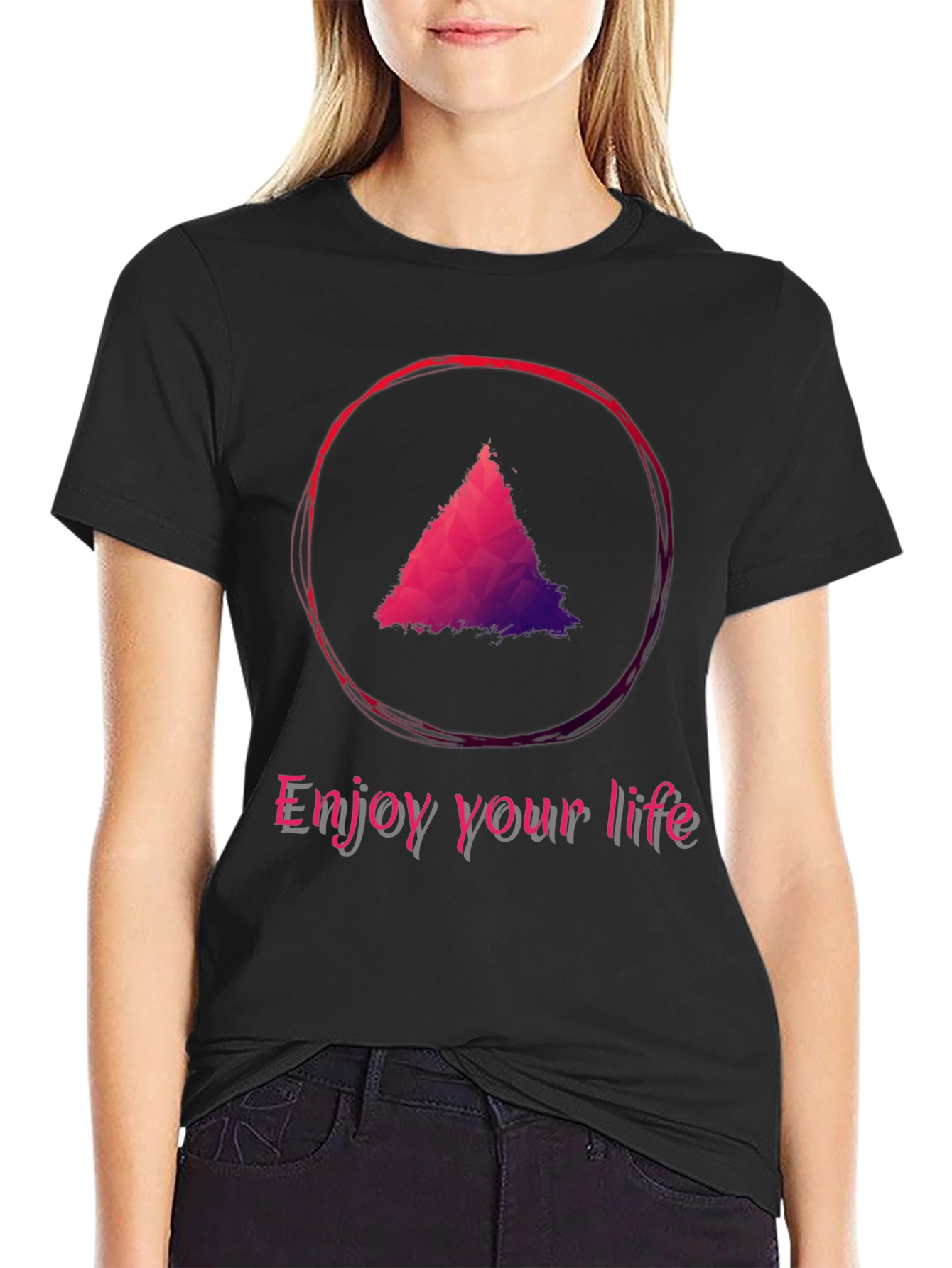 Enjoy Your Life T-Shirt - Triangle Design