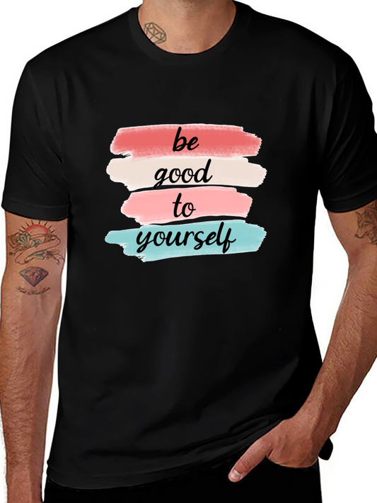 Be Good to Yourself Graphic Tee