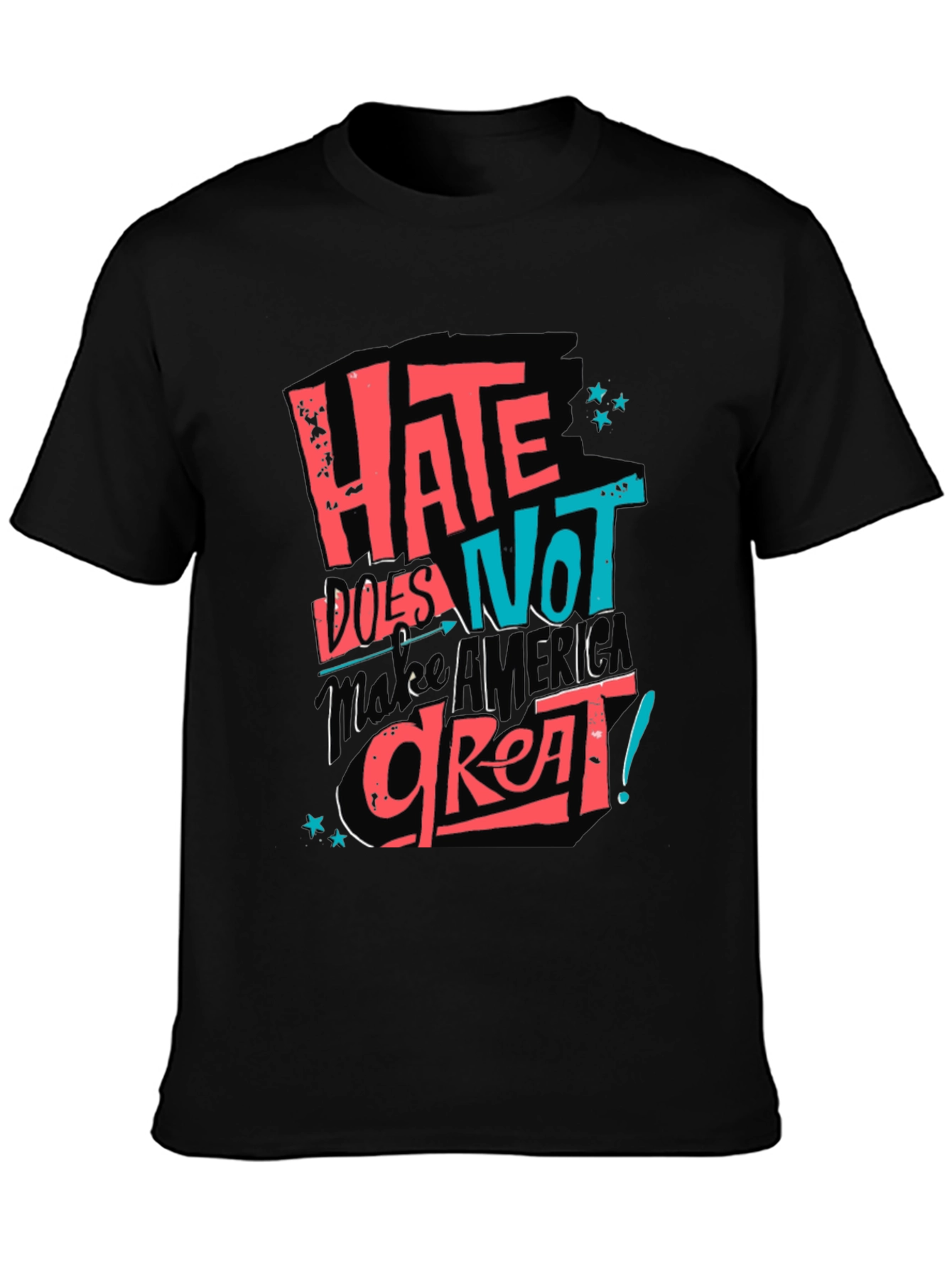 Hate Does Not Make America Great T-Shirt