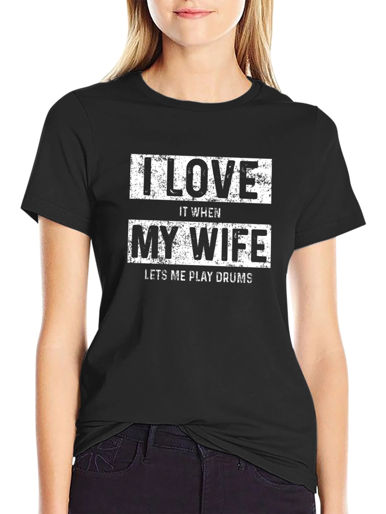 I Love My Wife Drummer Tee