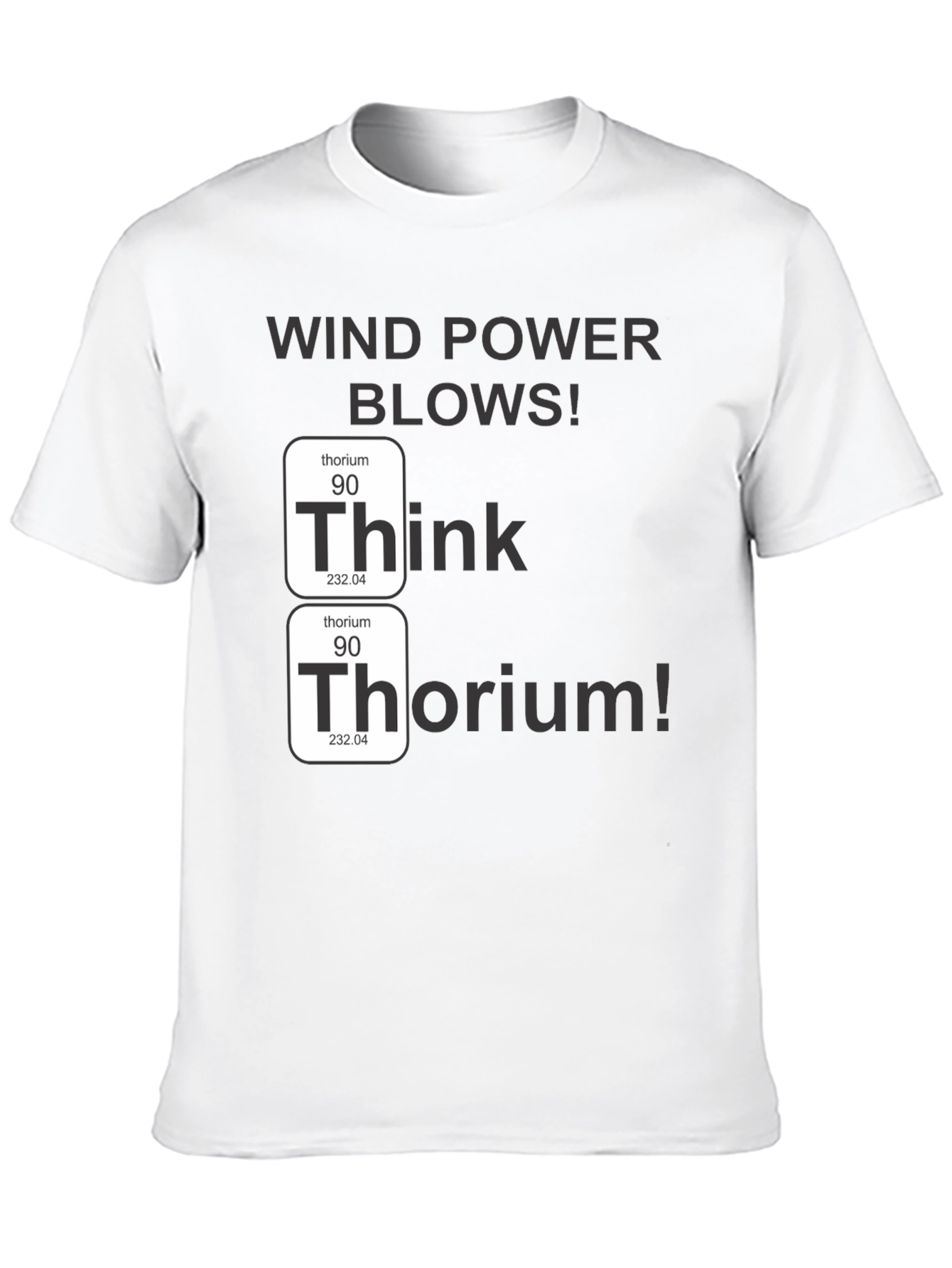 Think Thorium T-Shirt