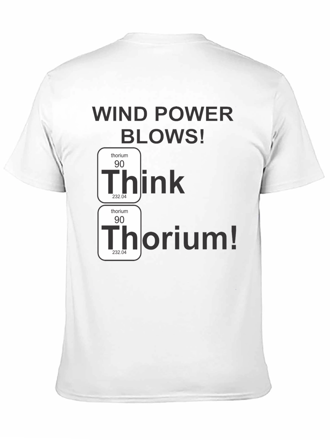 Think Thorium T-Shirt