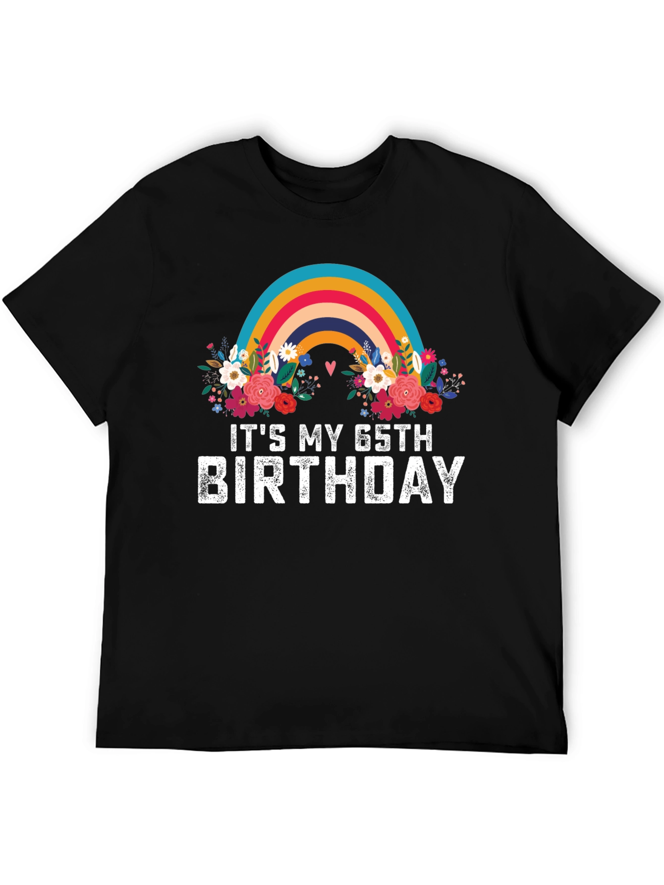Its My 65th Birthday Rainbow Floral Tee