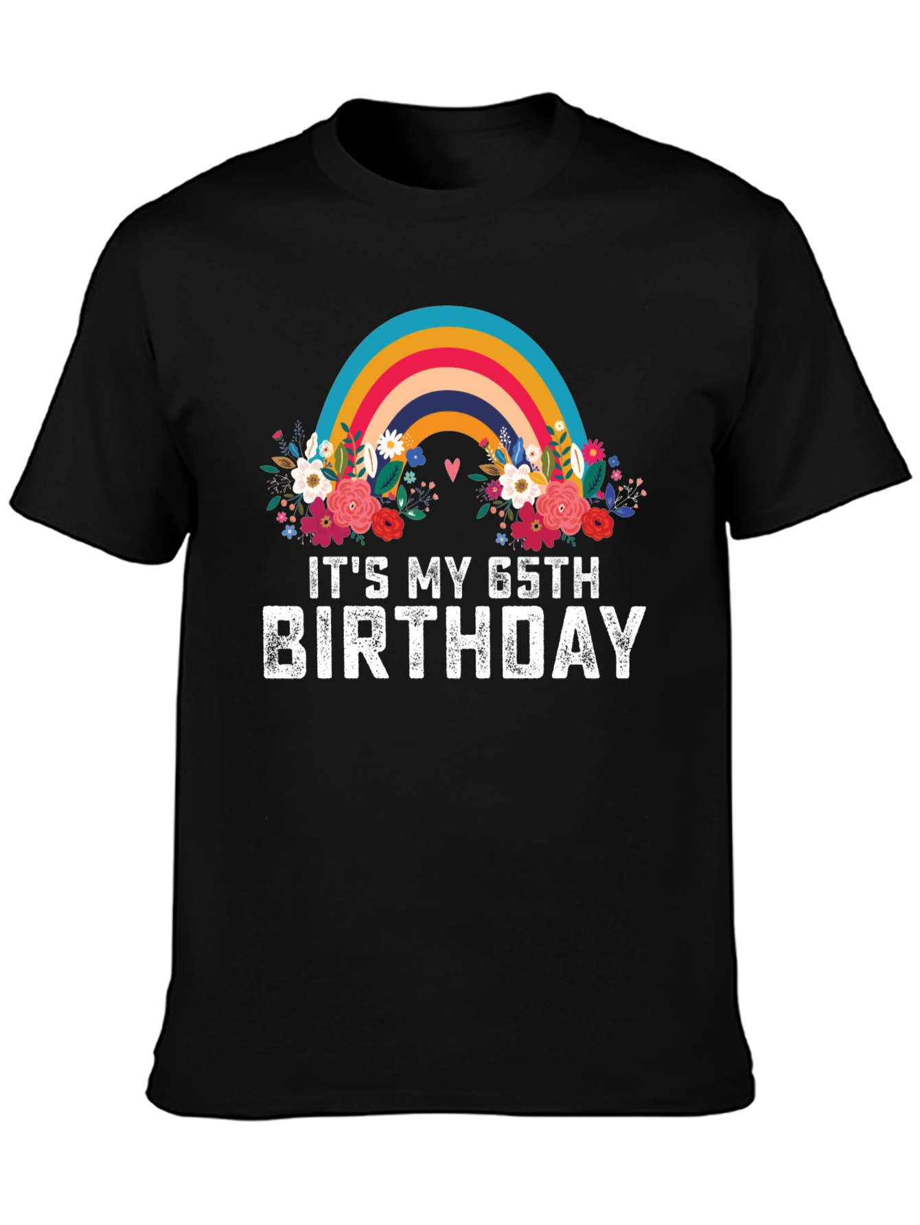 Its My 65th Birthday Rainbow Floral Tee