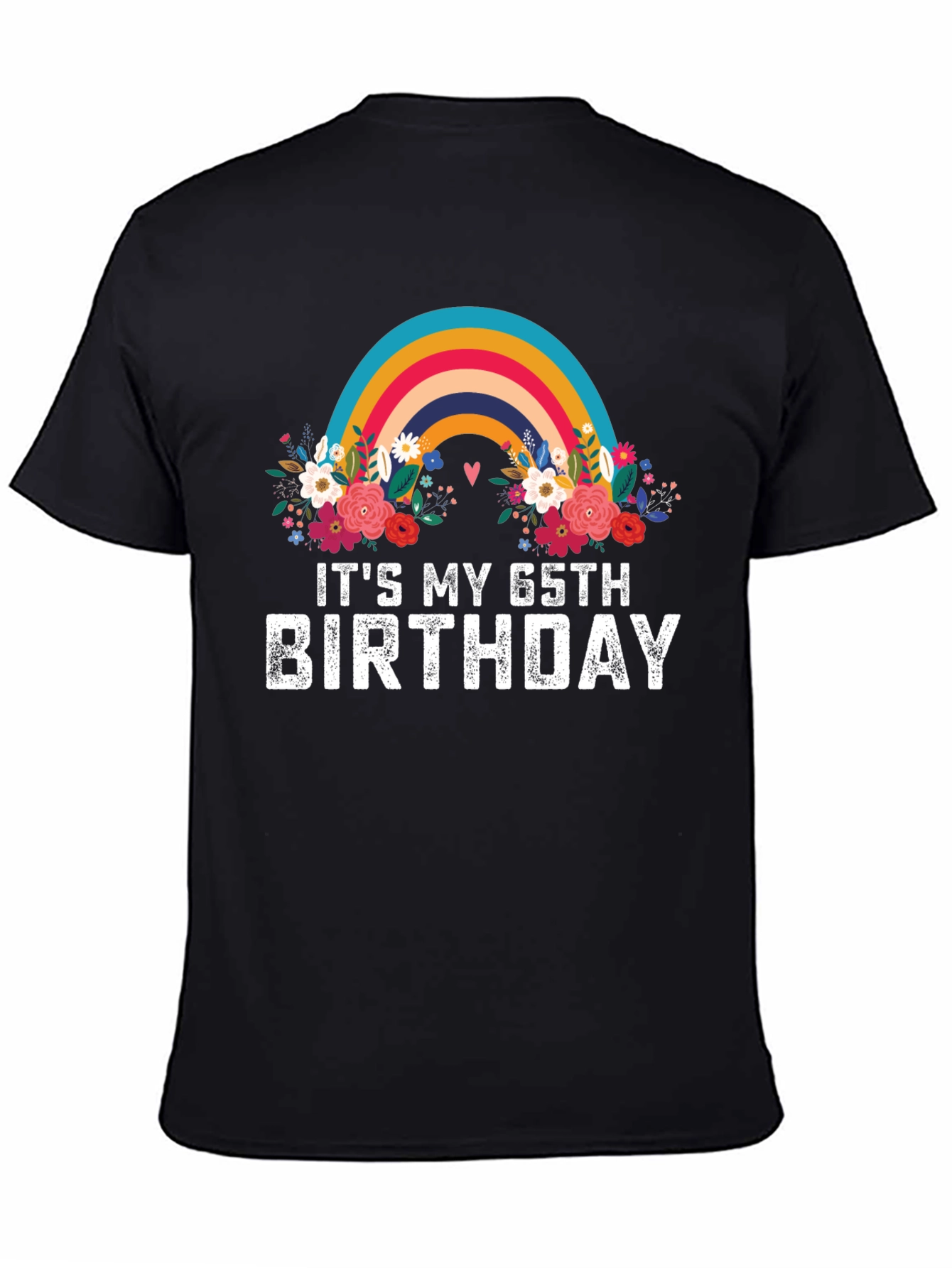 Its My 65th Birthday Rainbow Floral Tee