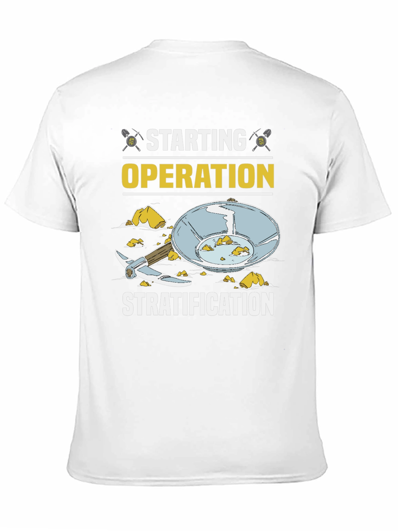 Starting Operation Stratification T-Shirt